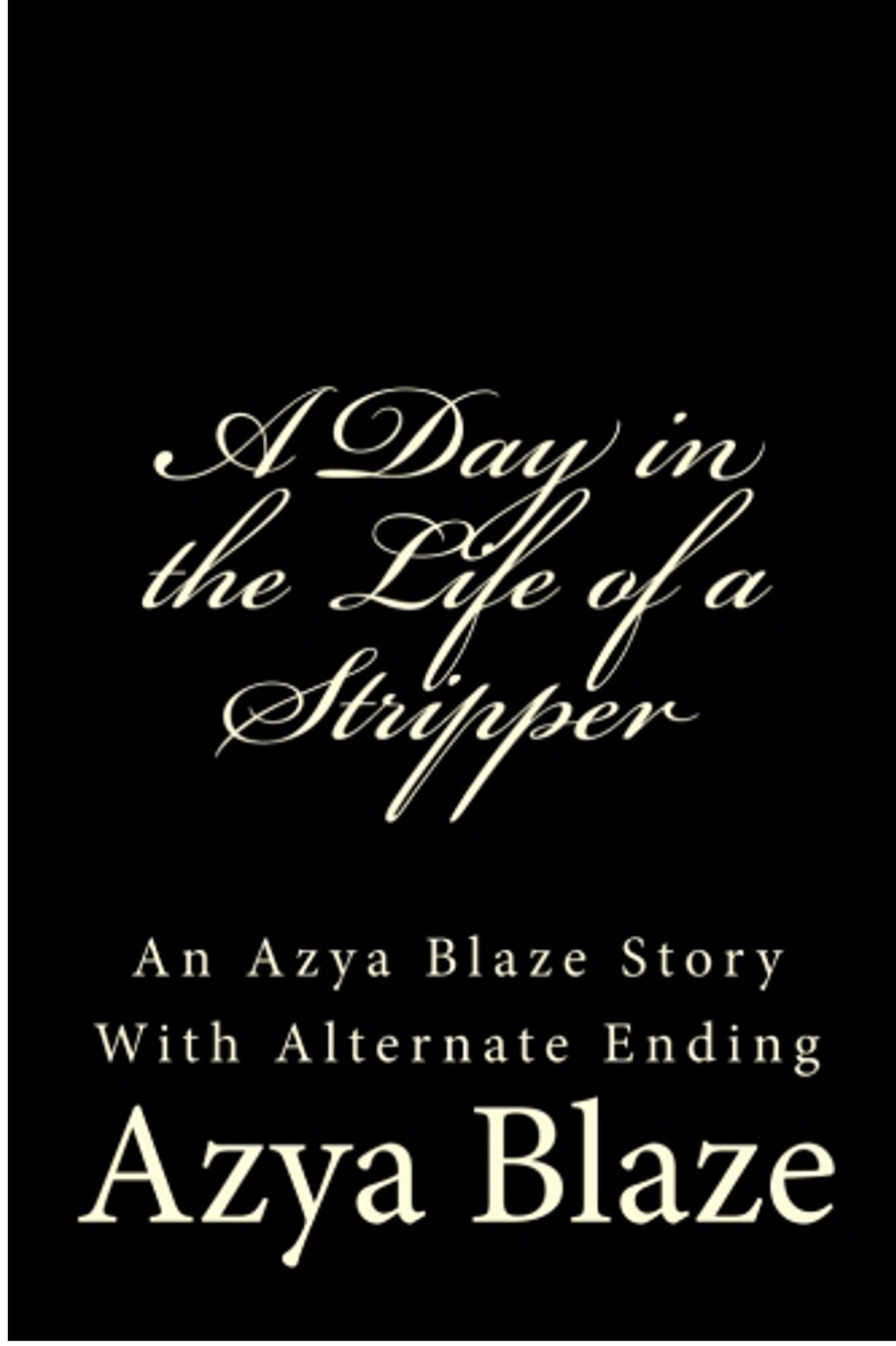 A Day in the Life of a Stripper