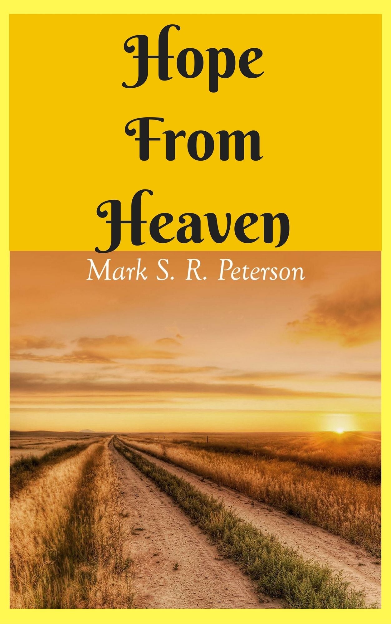Hope From Heaven: A Novella