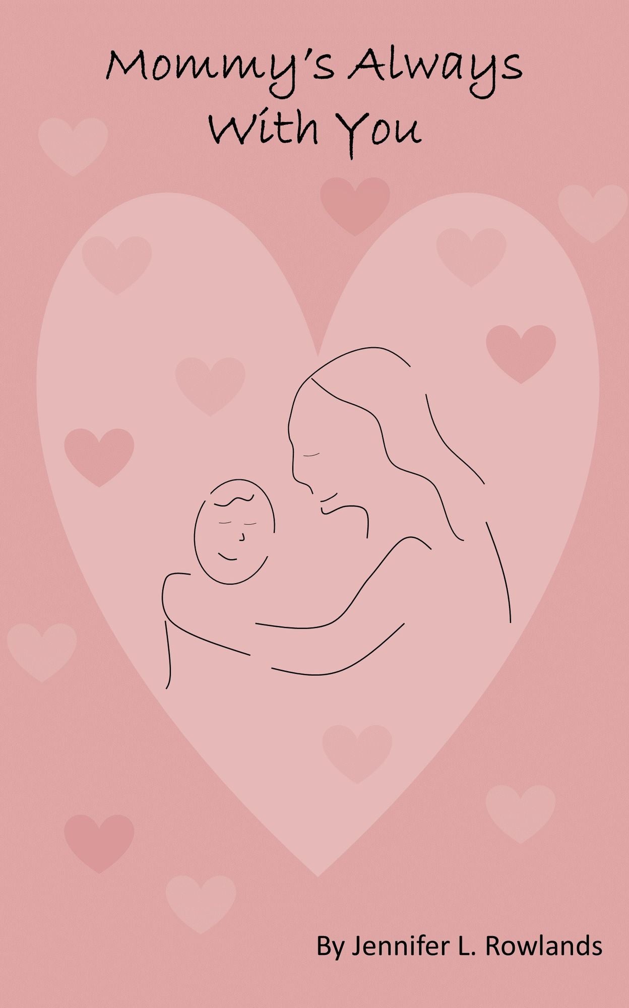 Mommy's Always With You