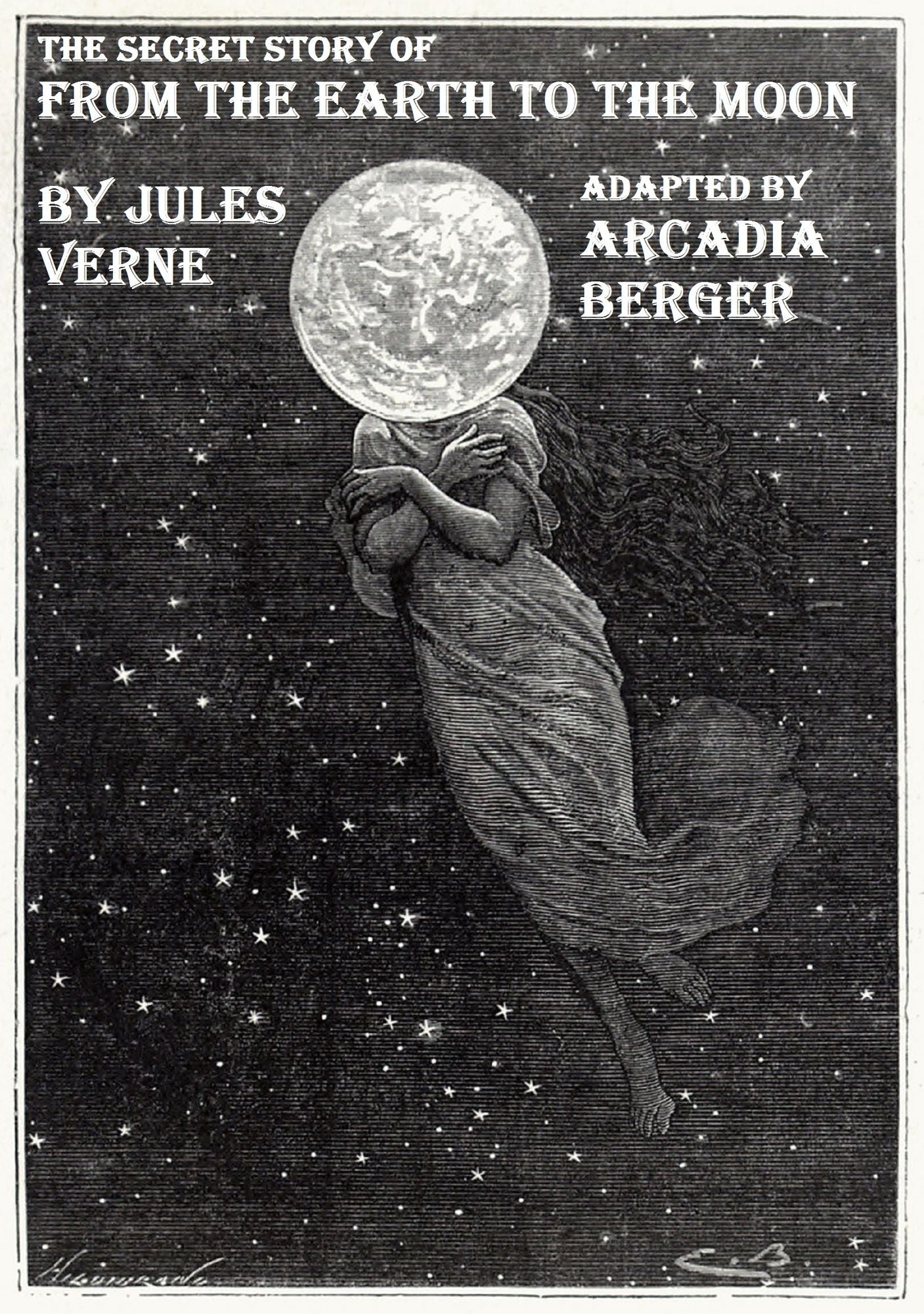 The Secret Story of From the Earth to the Moon