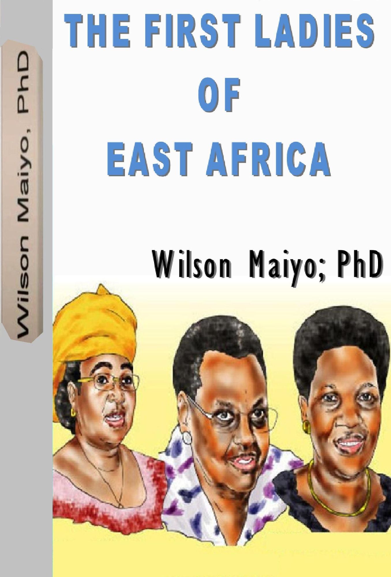 The First Ladies Of East Africa