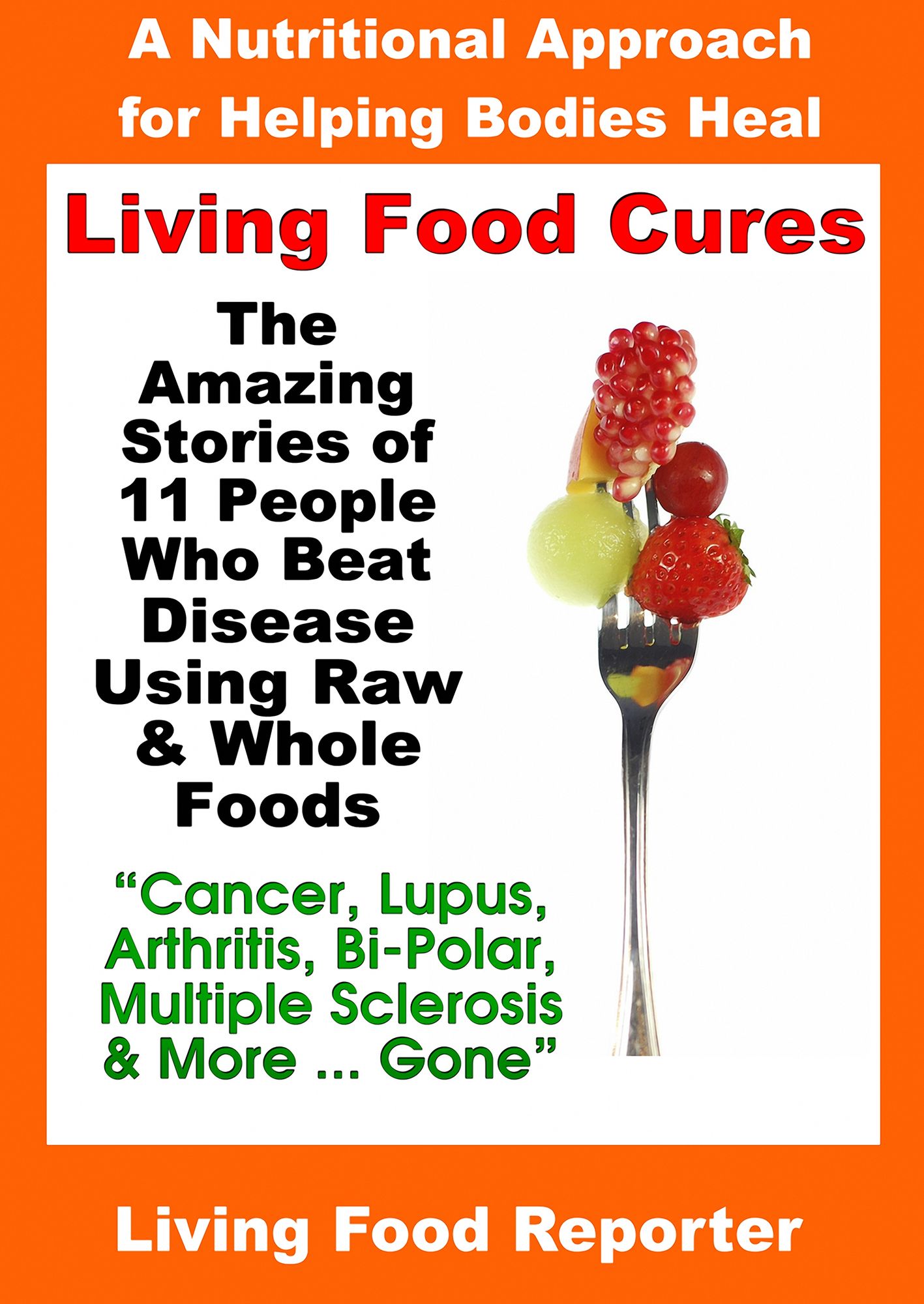 Living Food Cures