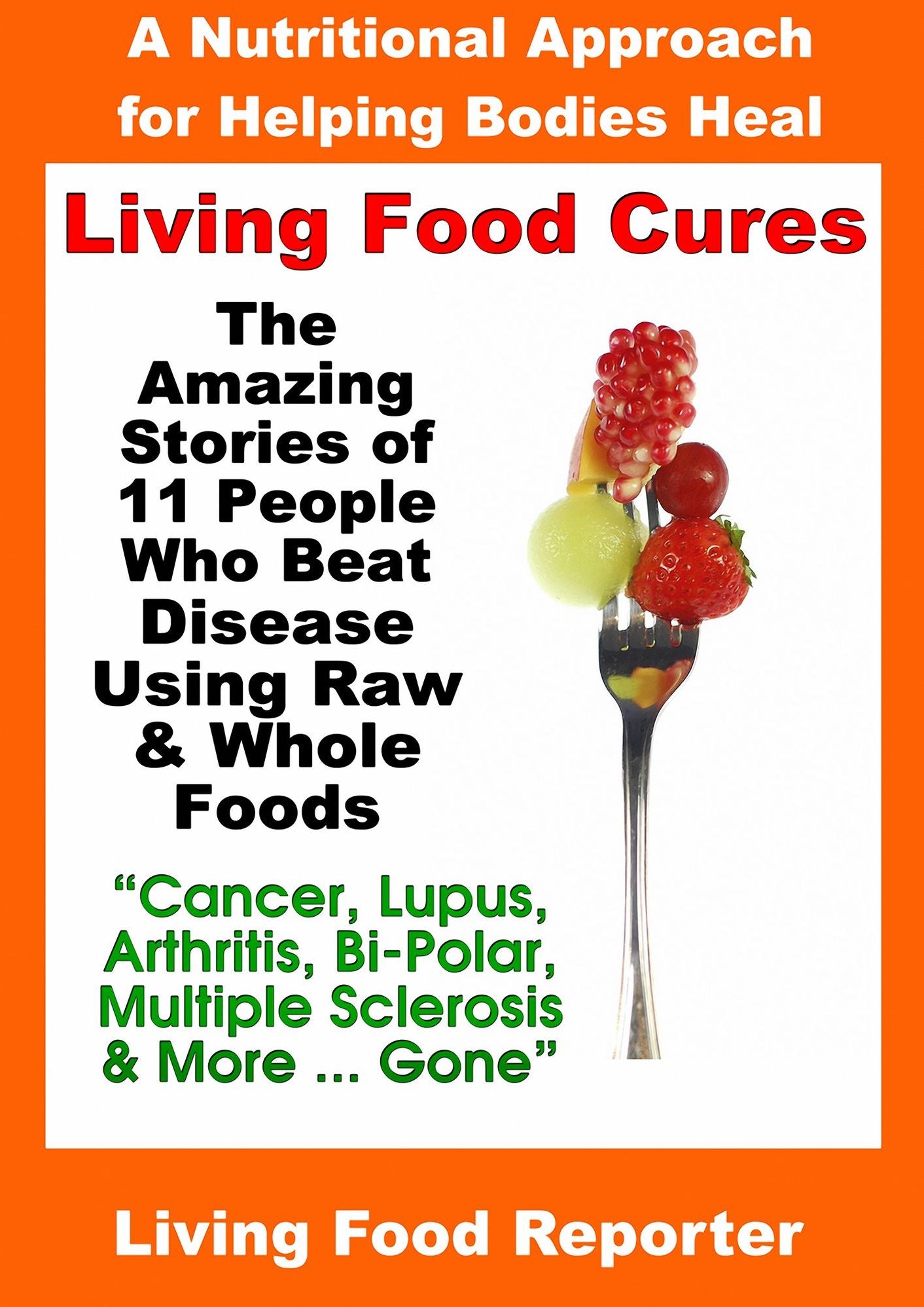 Living Food Cures