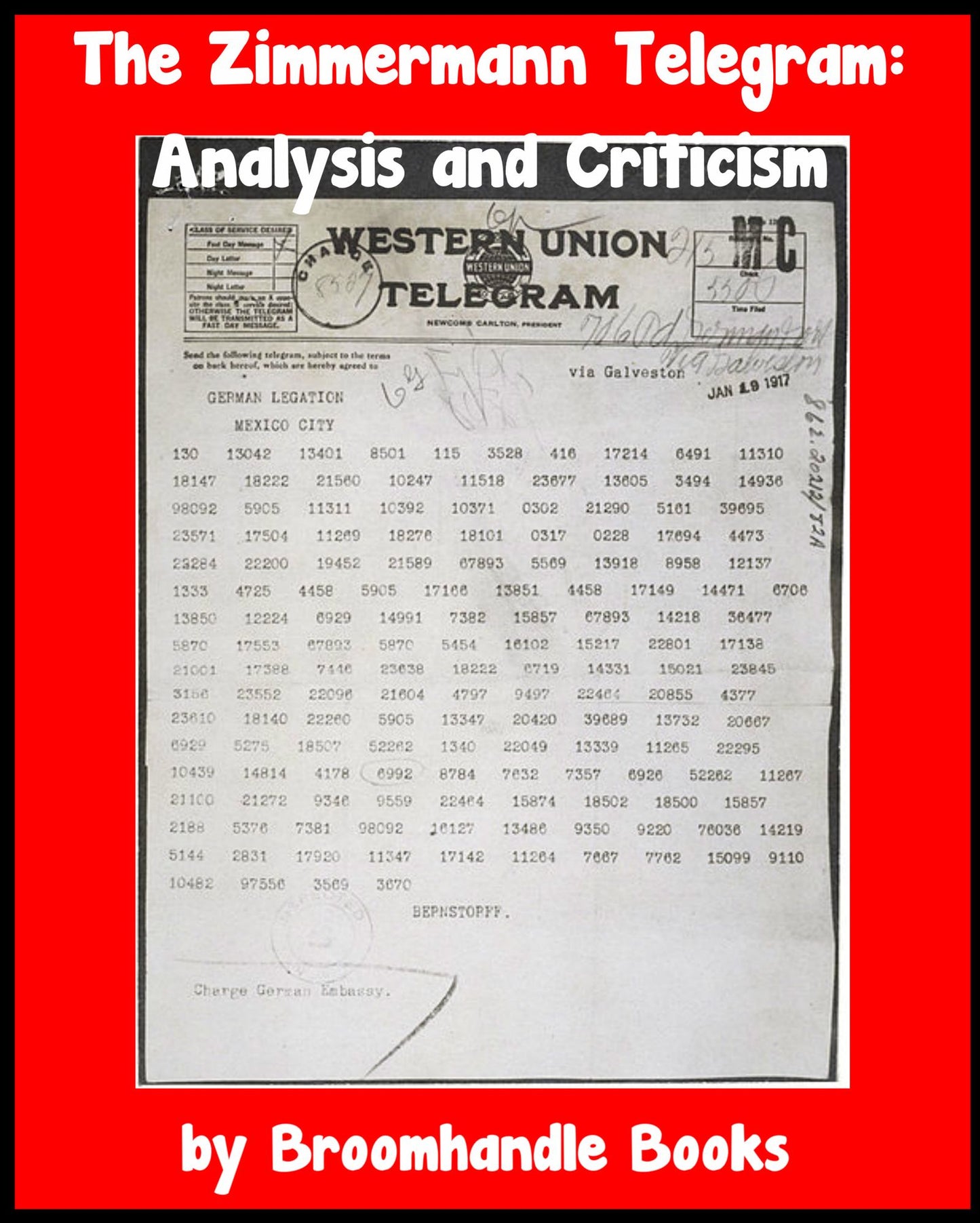 The Zimmermann Telegram: Analysis and Criticism
