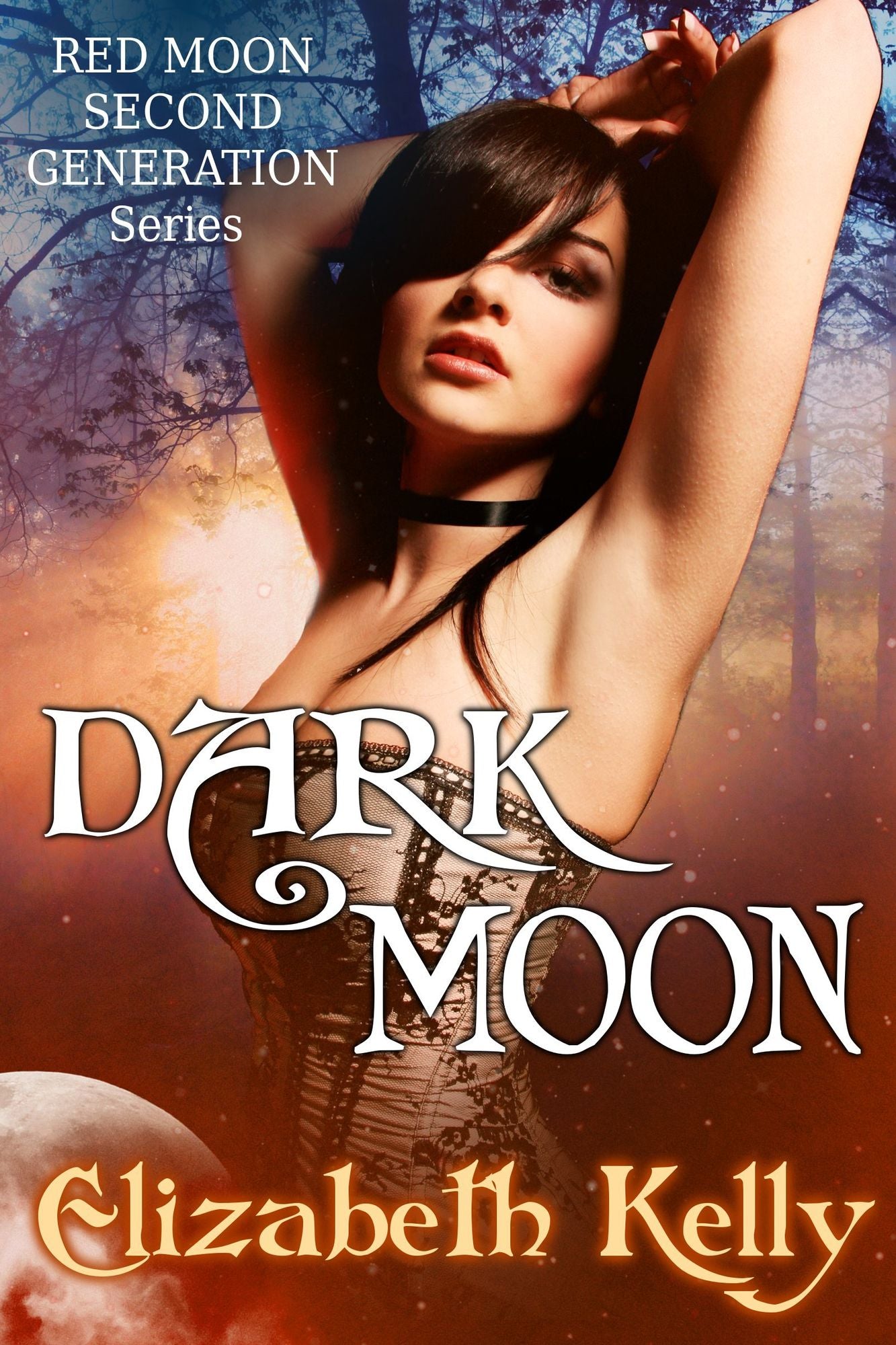 Dark Moon (Red Moon Second Generation Series)