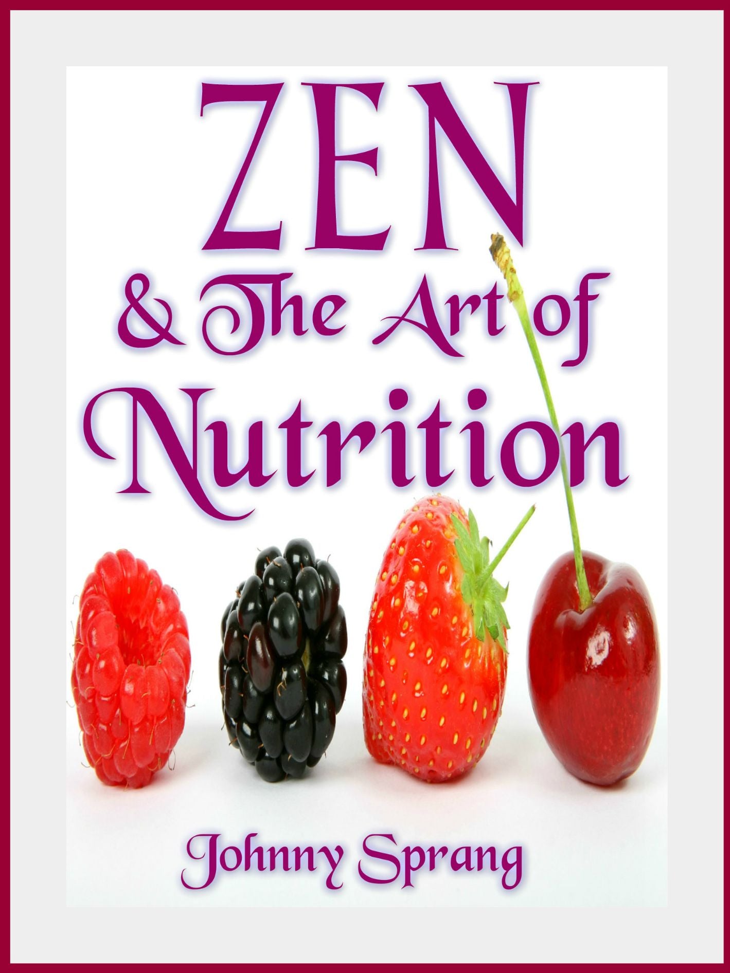 Zen and The Art of Nutrition