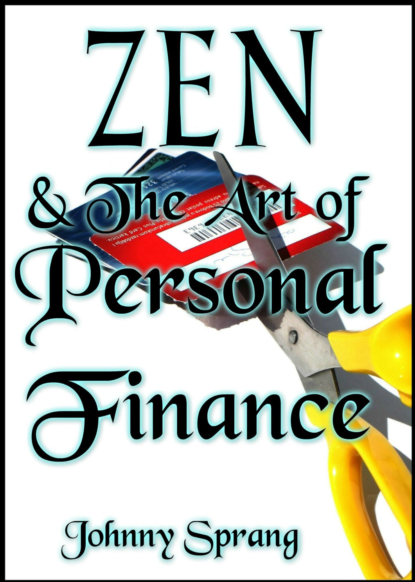 Zen and The Art of Personal Finance