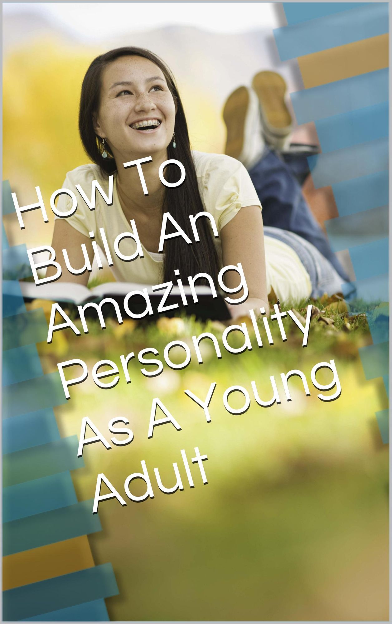 Building An Amazing Personality