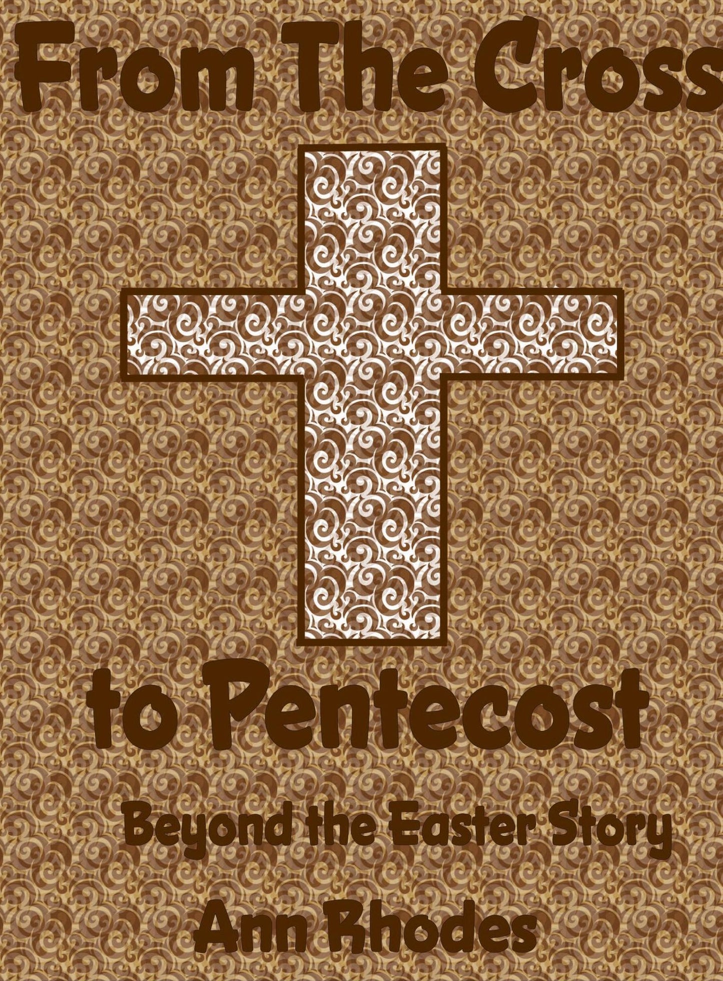 From the Cross to Pentecost