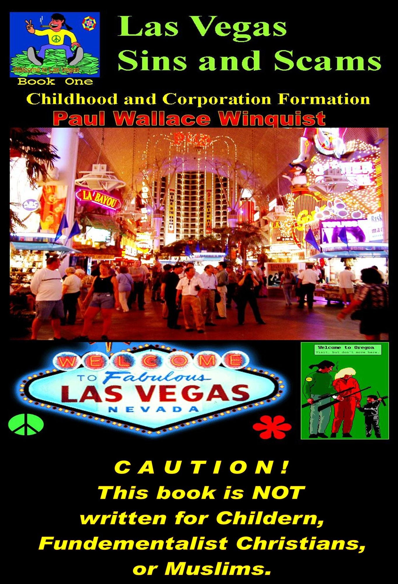 Las Vegas Sins and Scams, book 1: Childhood and Corporate Formation
