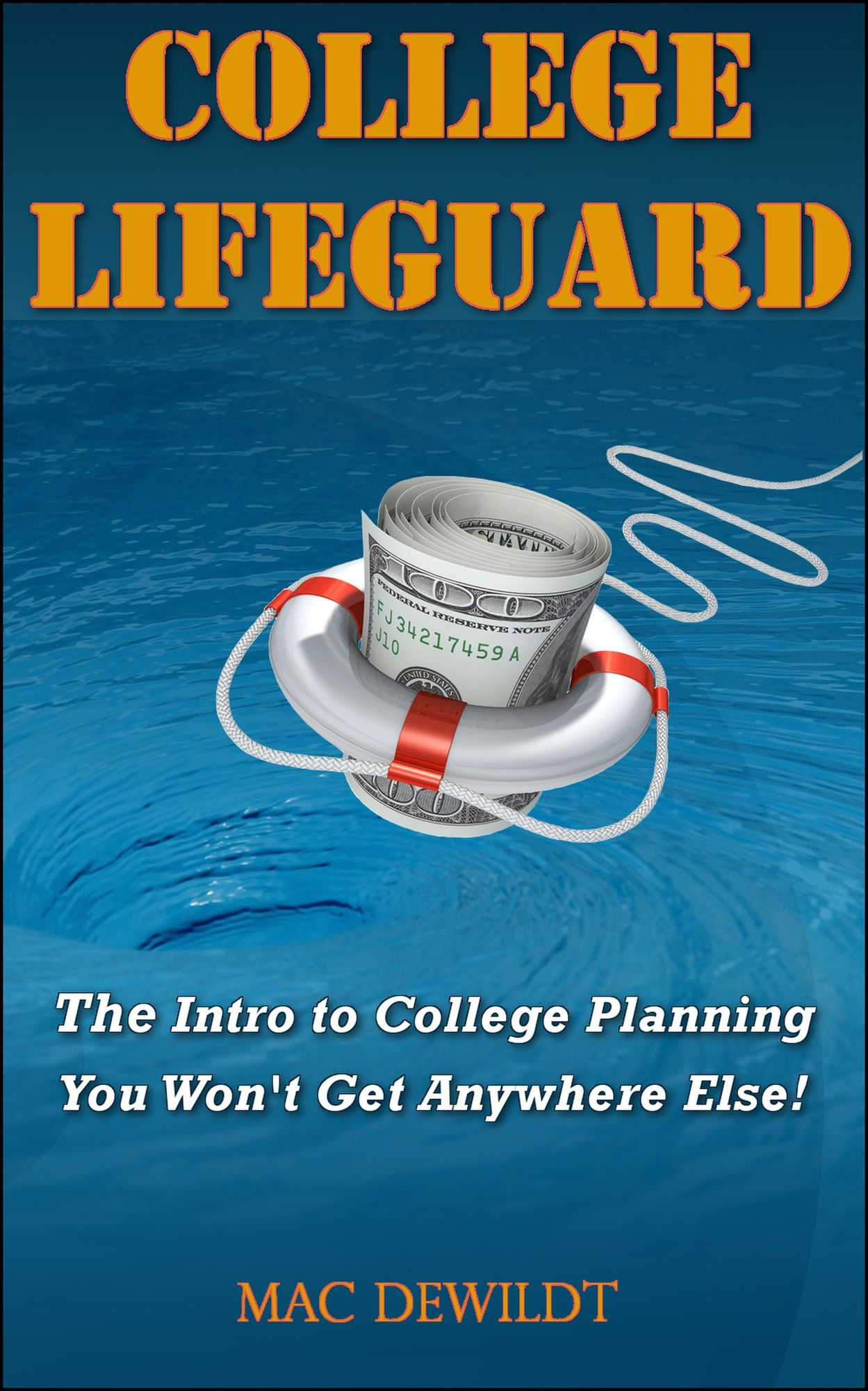 College Lifeguard: The Intro to College Planning You Won't Get Anywhere Else!