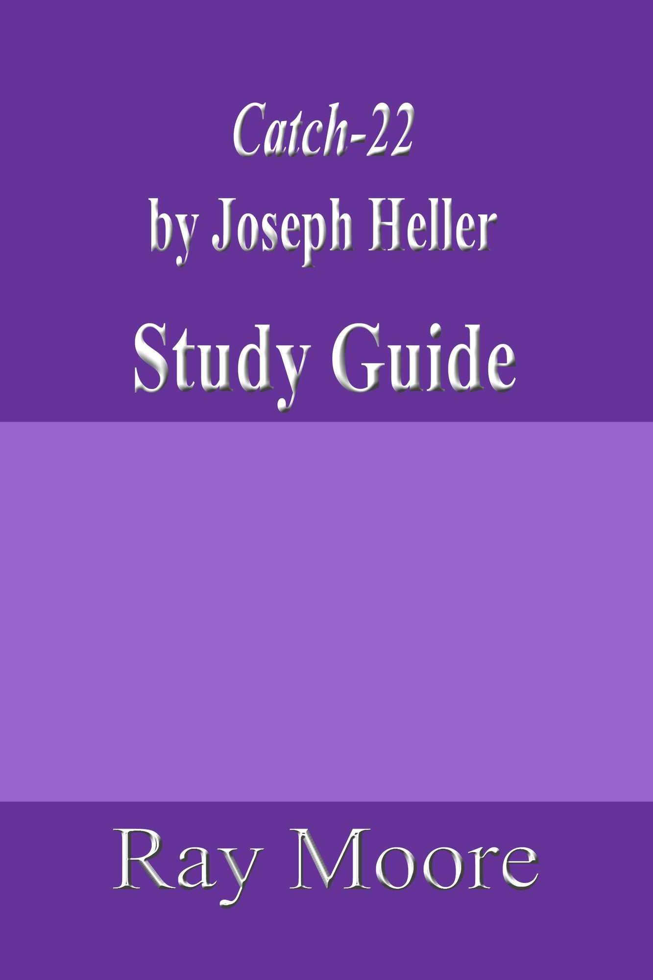 Catch-22 by Joseph Heller: A Study Guide