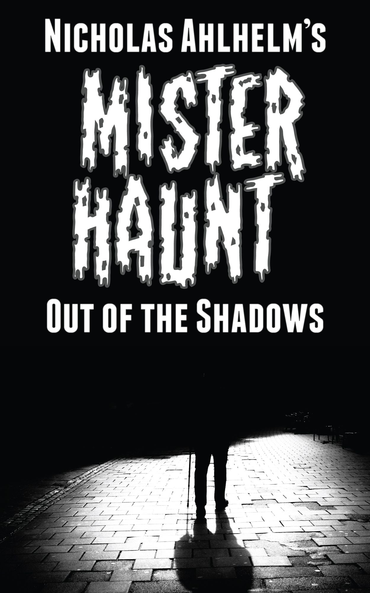 Mister Haunt: Out of the Shadows