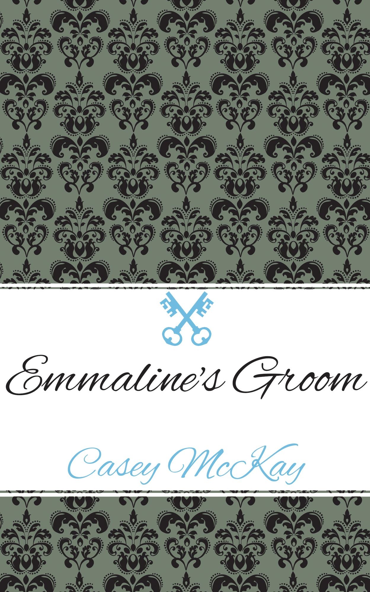 Emmaline's Groom