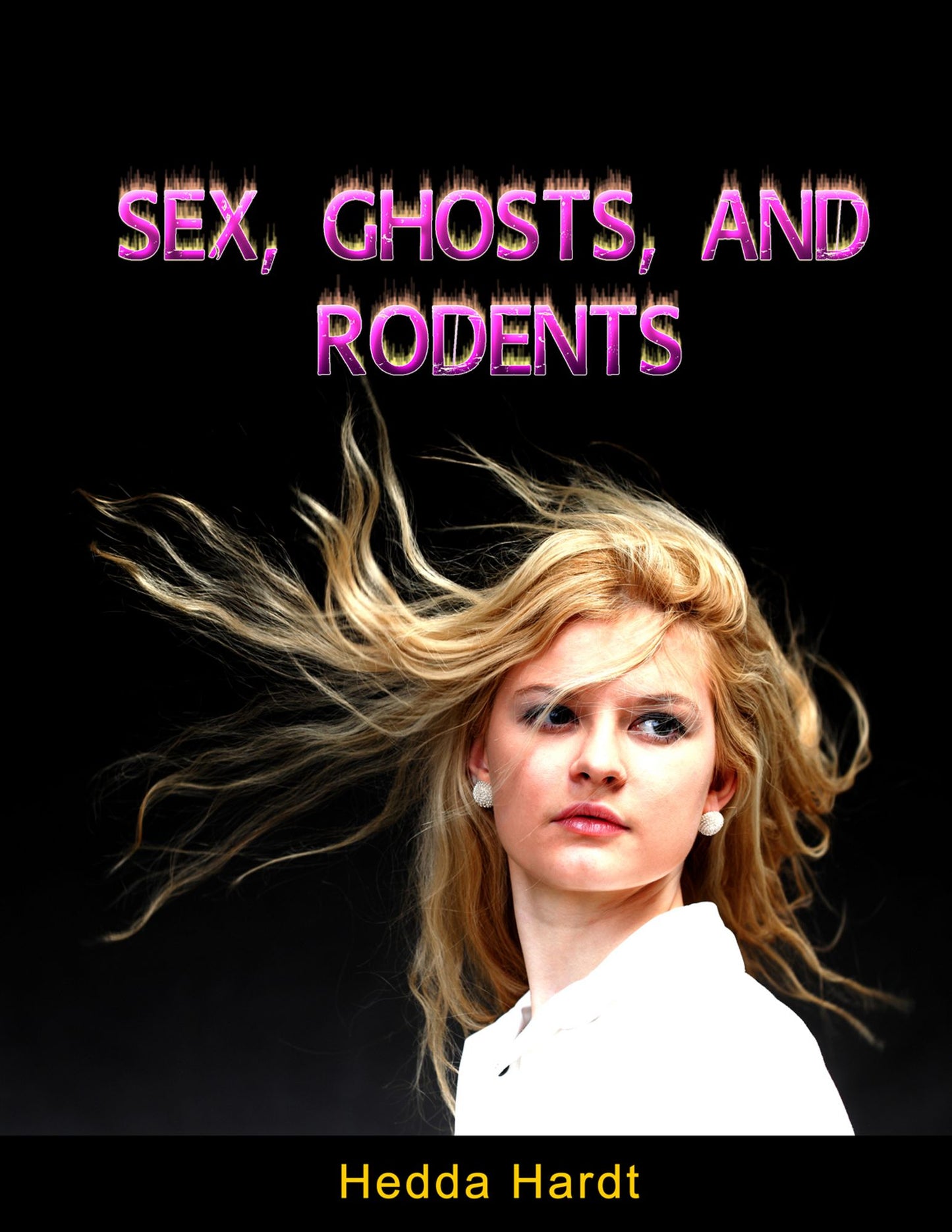 Sex, Ghosts and Rodents