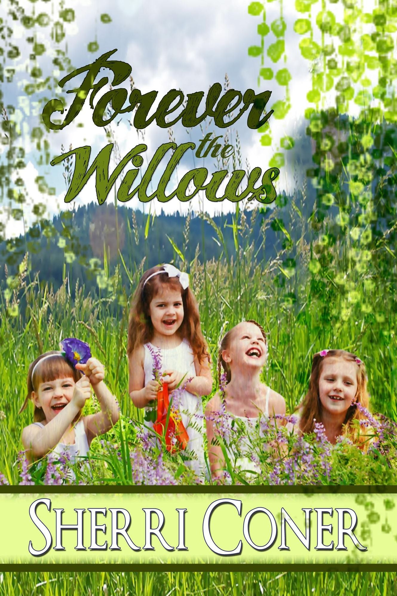 Forever the Willows