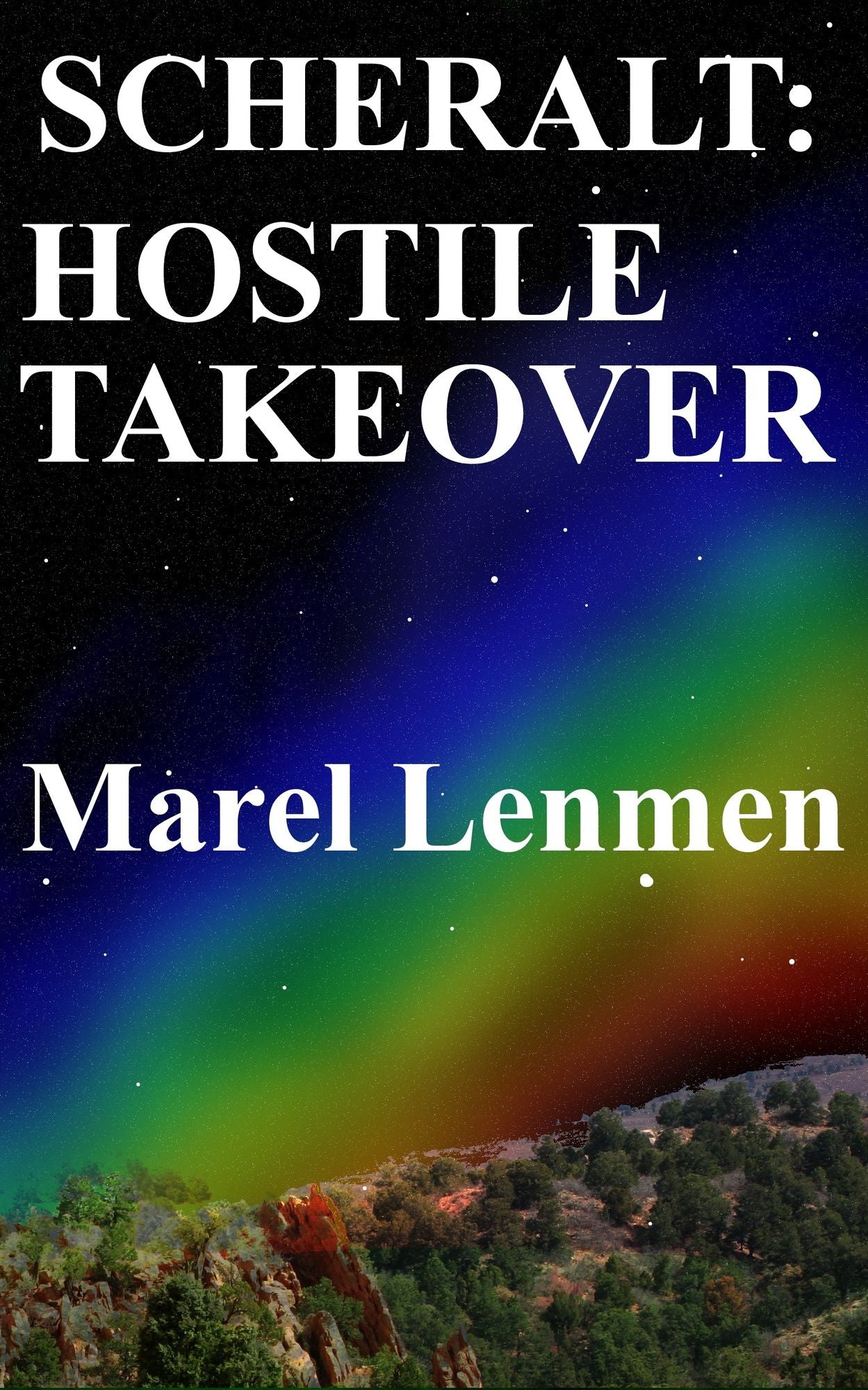Scheralt: Hostile Takeover