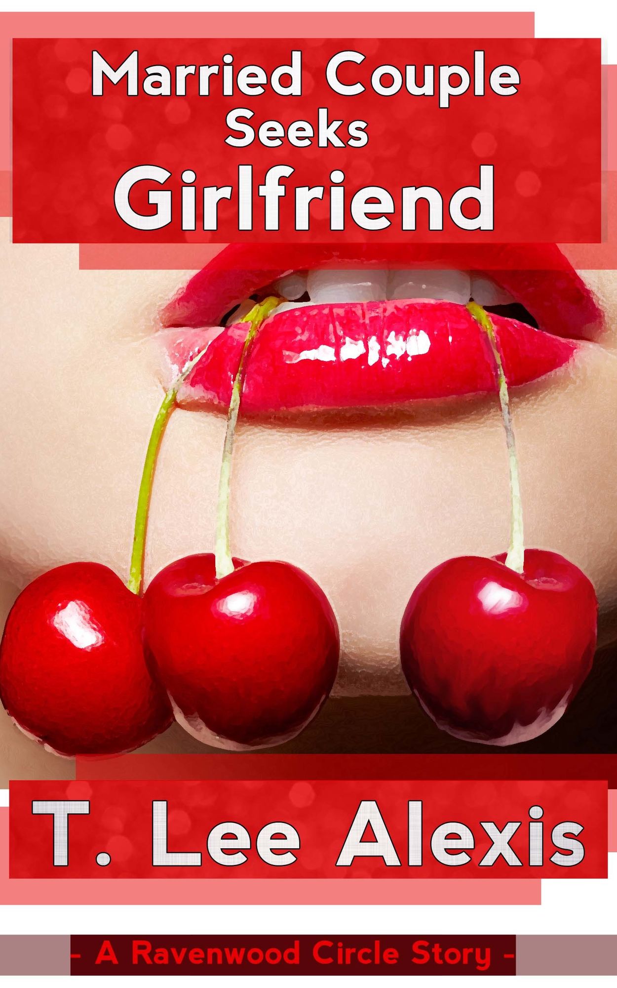 Married Couple Seeks Girlfriend: The Ravenwood Circle Story 2
