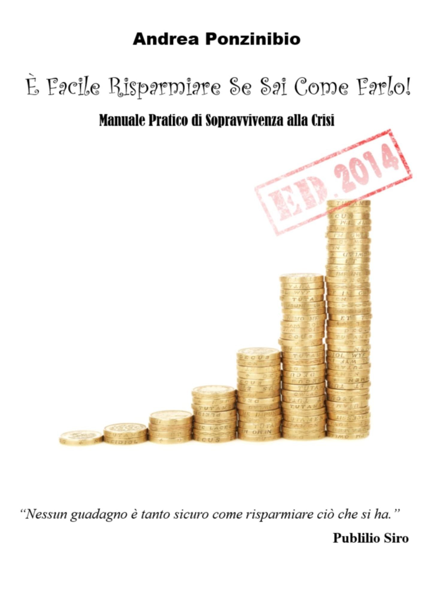È Facile Risparmiare Se Sai Come Farlo! ED. 2014
