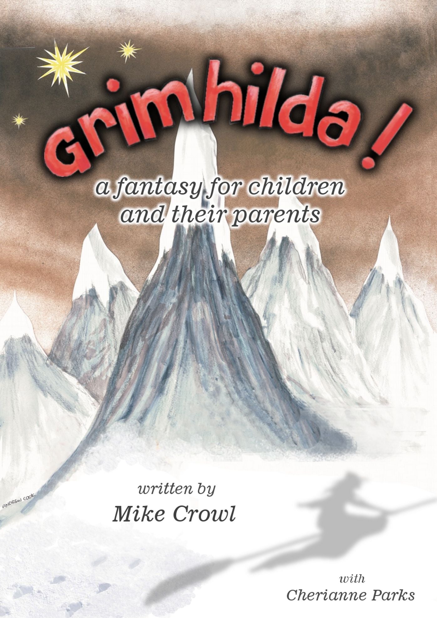 Grimhilda!: a Fantasy For Children and Their Parents
