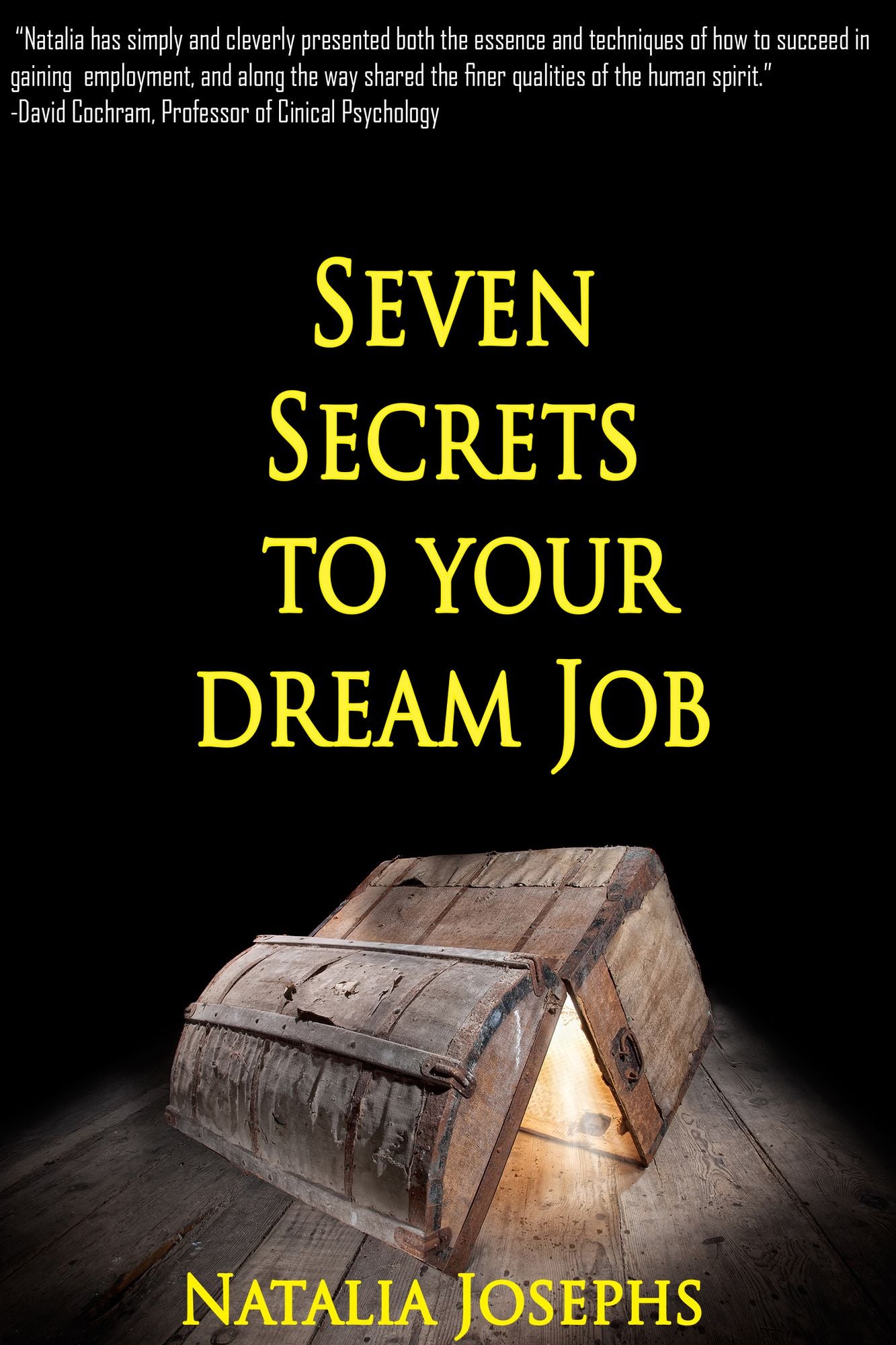 Seven Secrets to Your Dream Job