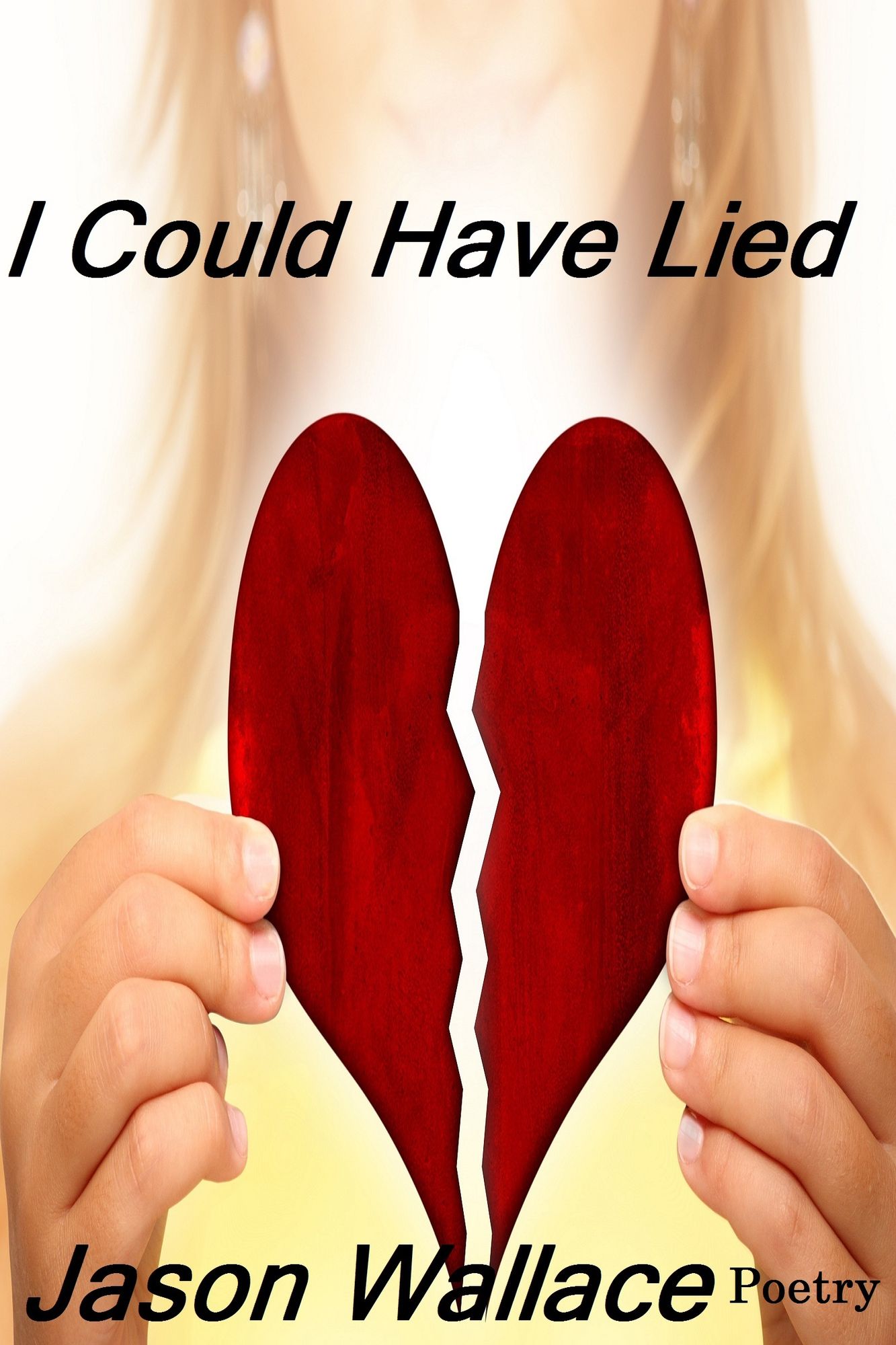 I Could Have Lied