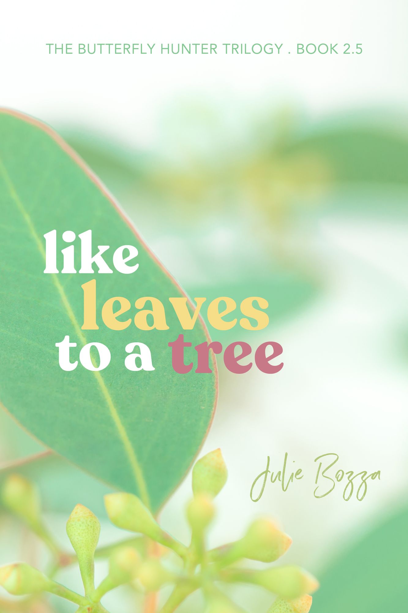 Like Leaves to a Tree