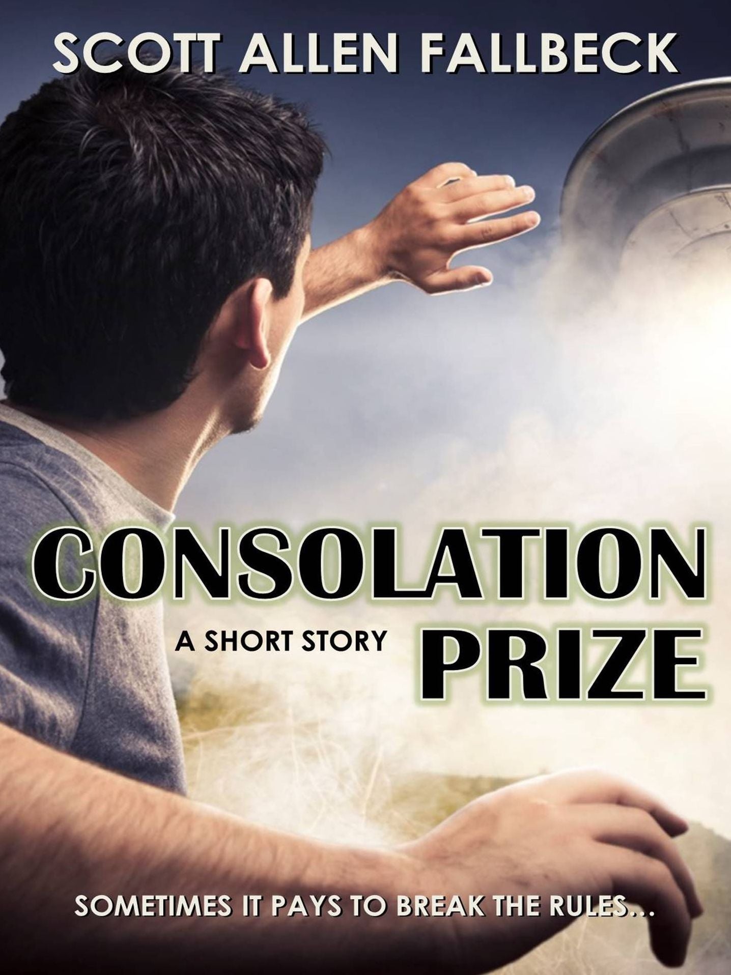 Consolation Prize (A Short Story)