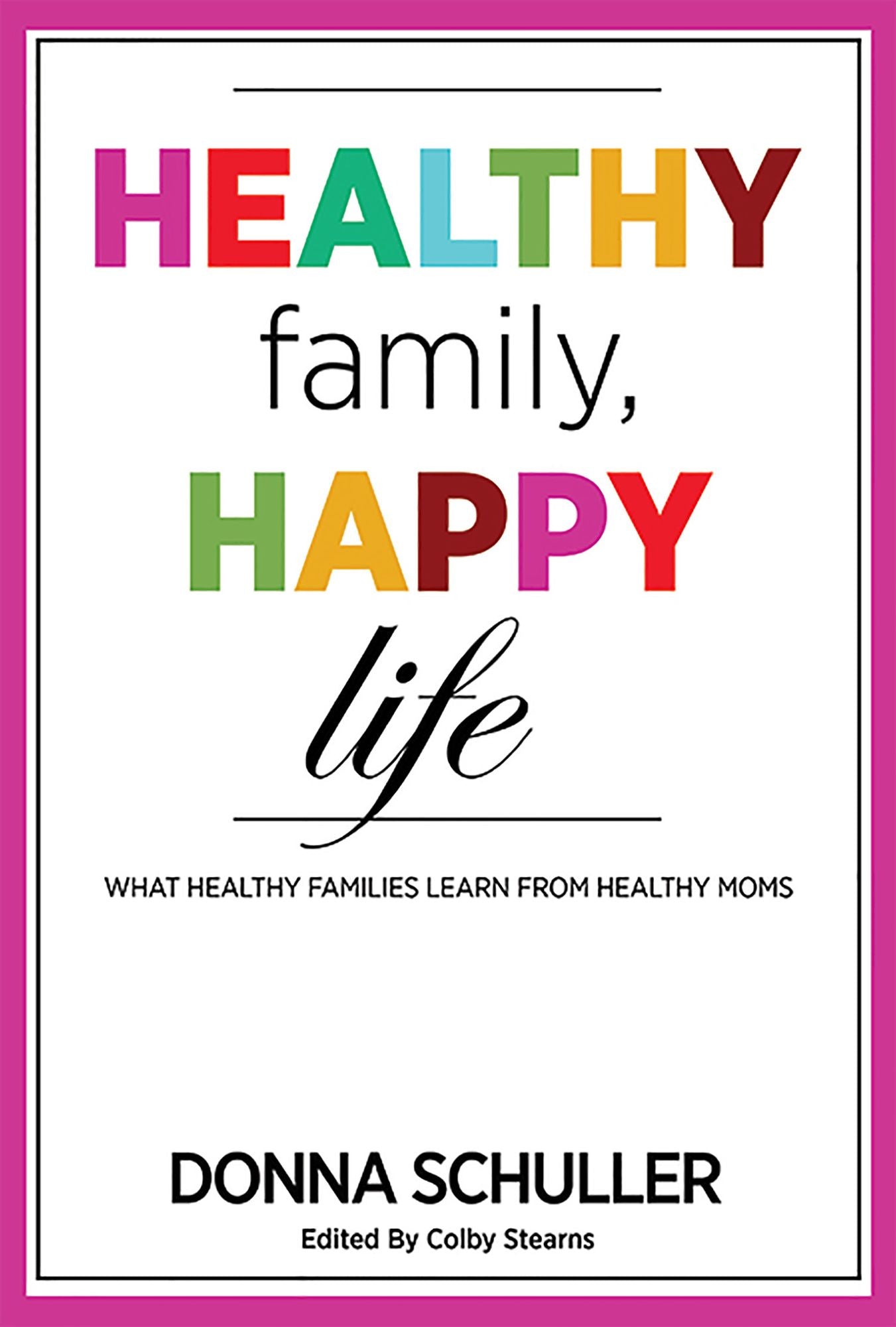 Healthy Family, Happy Life