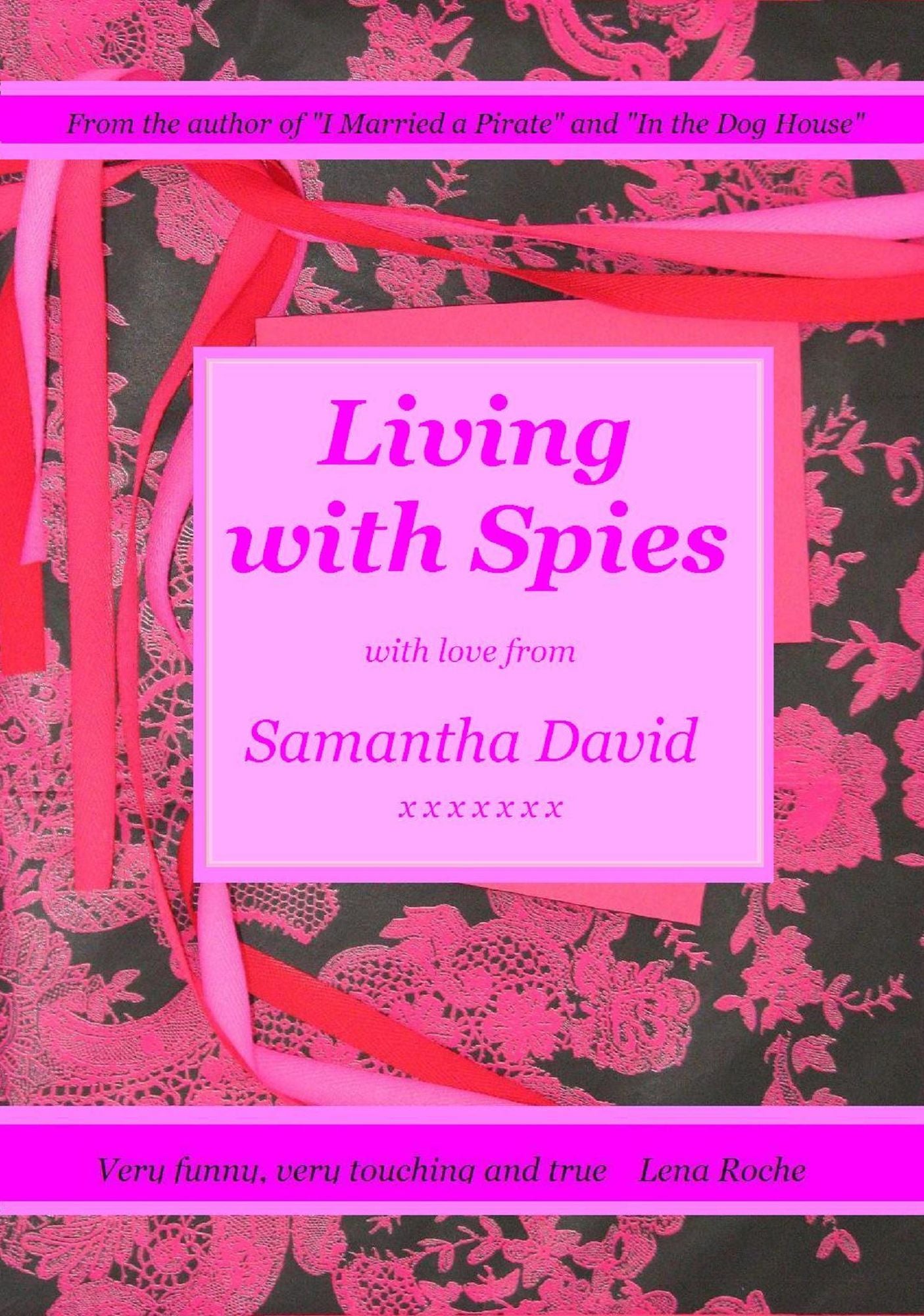 Living with Spies