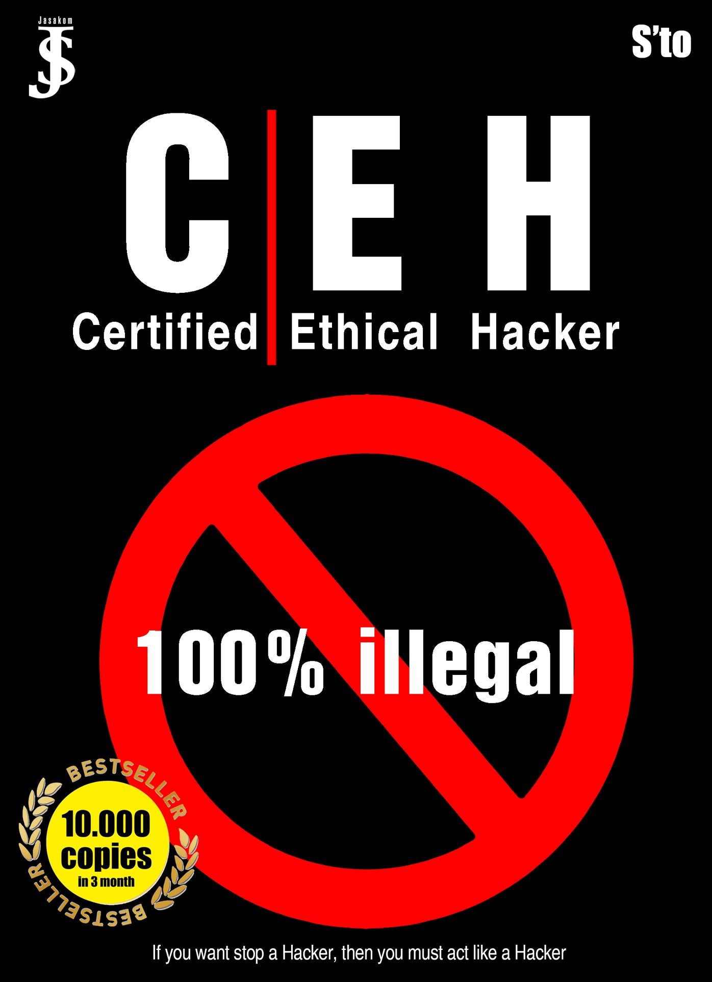 CEH (Certified Ethical Hacker) : 100% iLLEGAL
