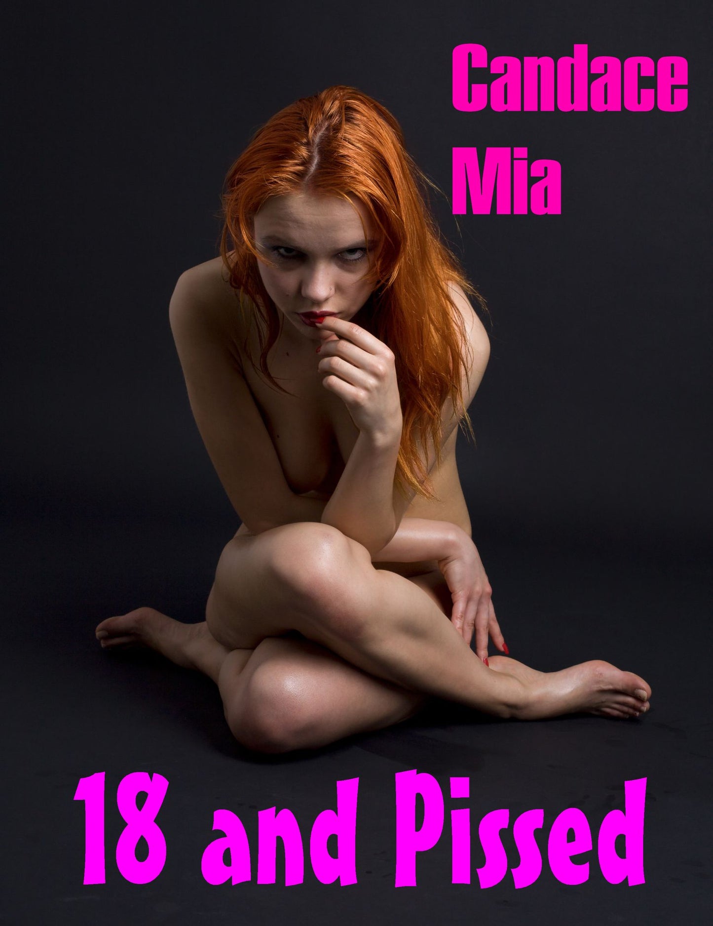 18 and Pissed: Story 19 of the 18 Collection