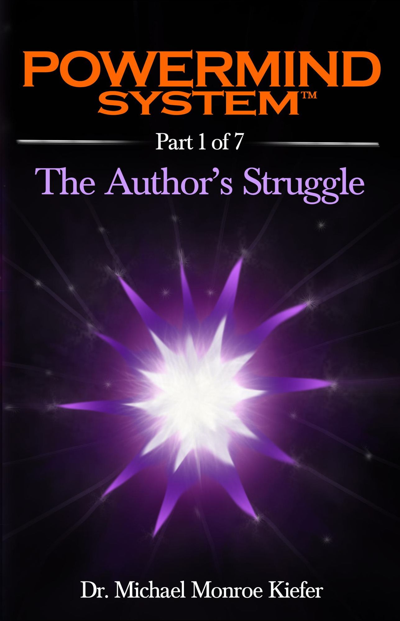 Powermind System Life Guide to Success Ebook Multi-Part Edition Part 1 of 7