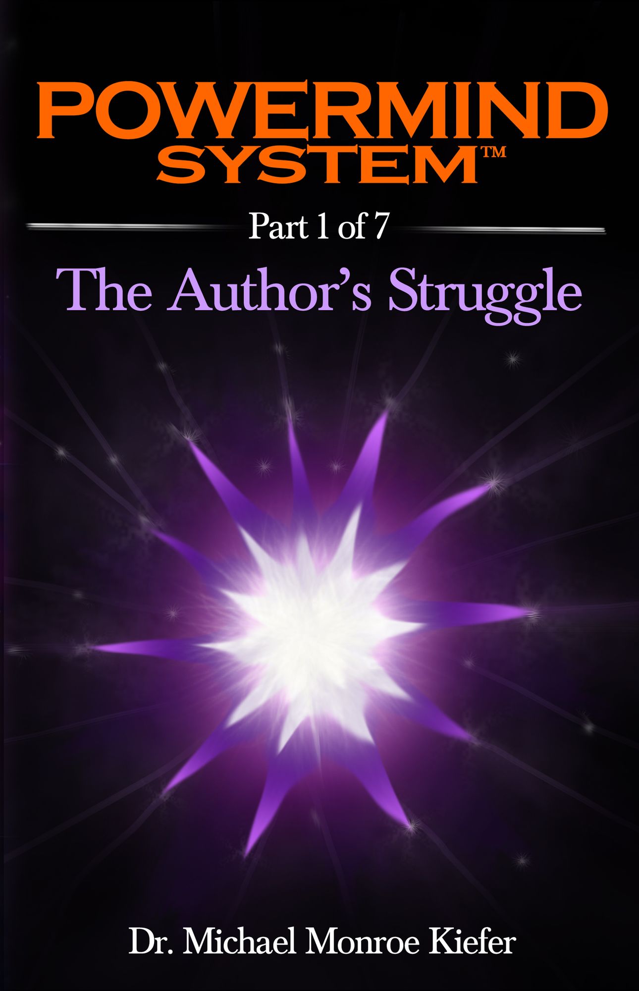 Powermind System Life Guide to Success Ebook Multi-Part Edition Part 1 of 7
