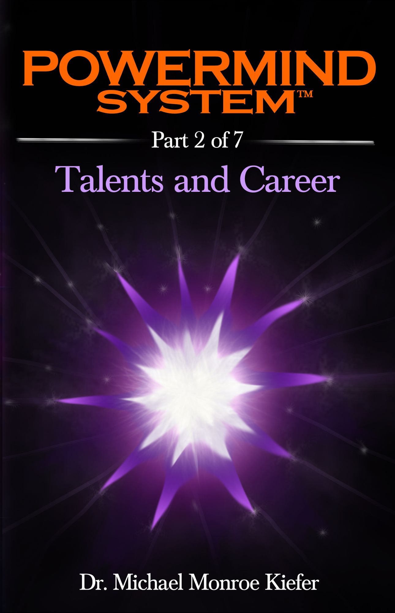 Powermind System Life Guide to Success Ebook Multi-Part Edition Part 2 of 7