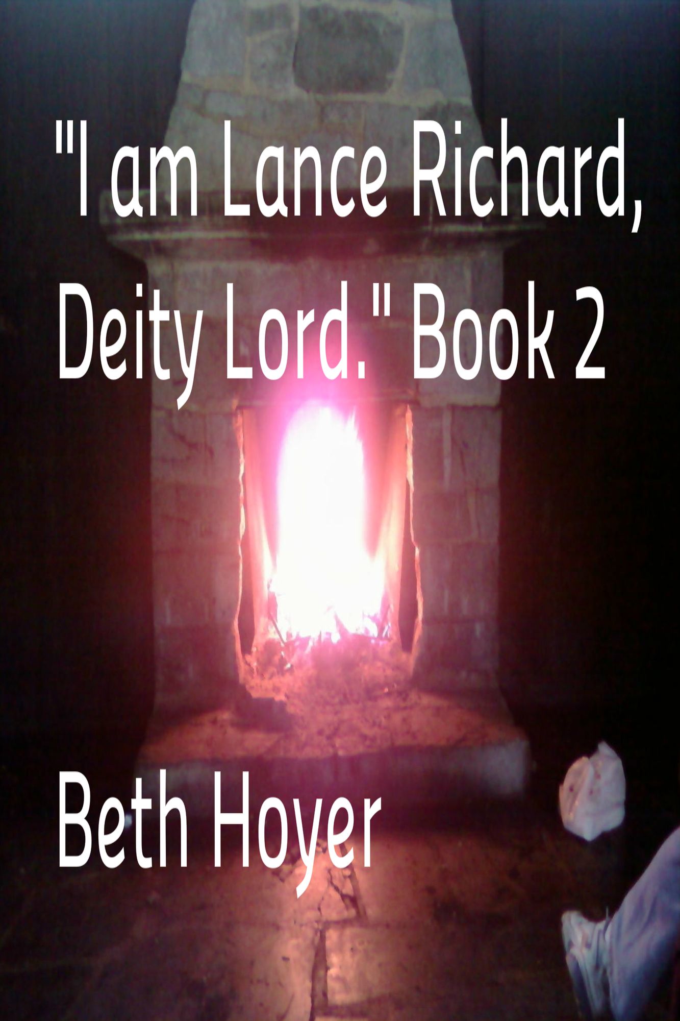 "I am Lance Richard, Deity Lord." Book 2
