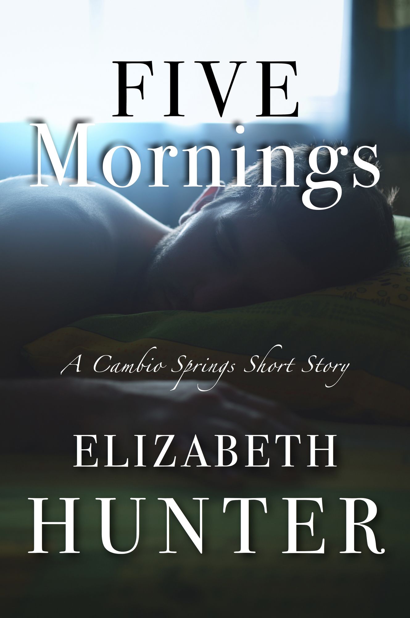 Five Mornings: A Cambio Springs Short Story