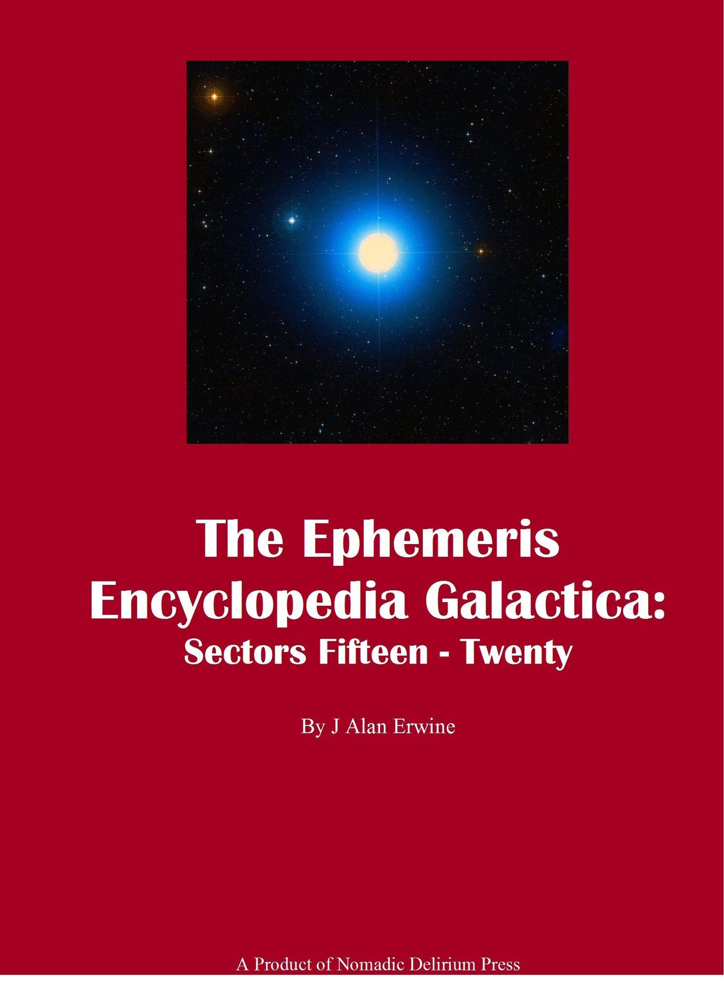 The Ephemeris Encyclopedia Galactica: Sectors Fifteen-Twenty