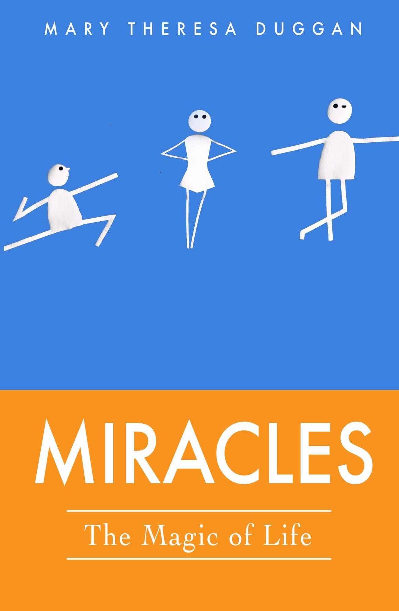 Miracles: The Magic of Life!