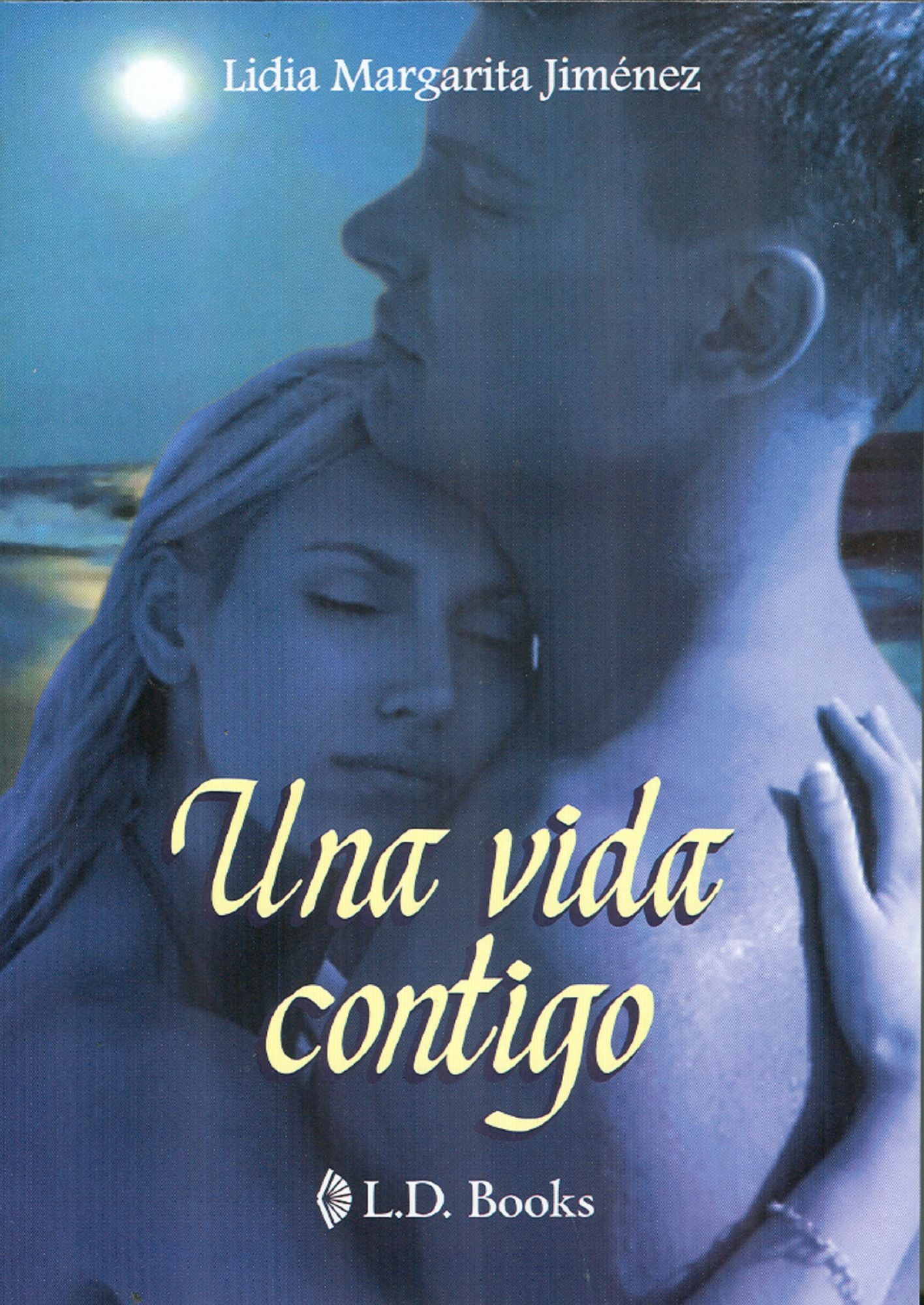 Una vida contigo