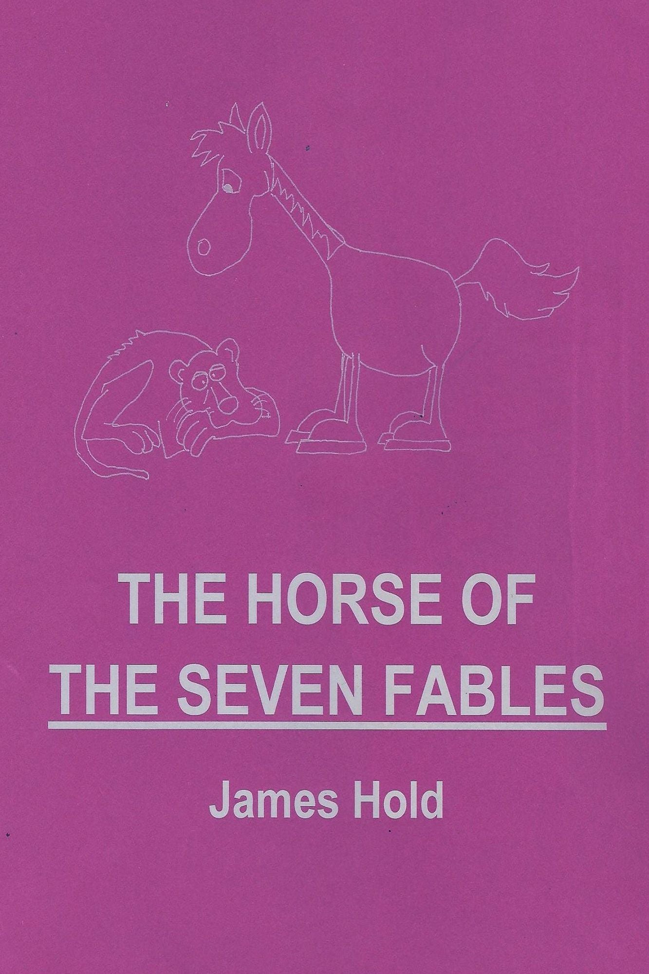 The Horse of the Seven Fables