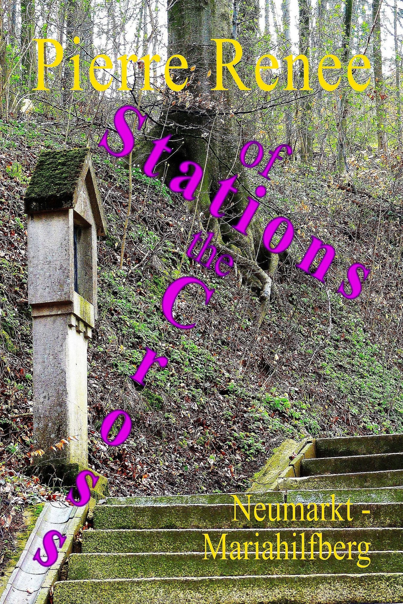 Stations of the Cross (Neumarkt - Mariahilfberg)