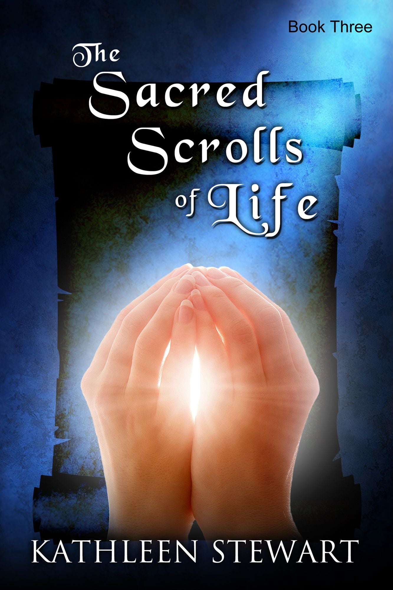 The Sacred Scrolls of Life: Book Three