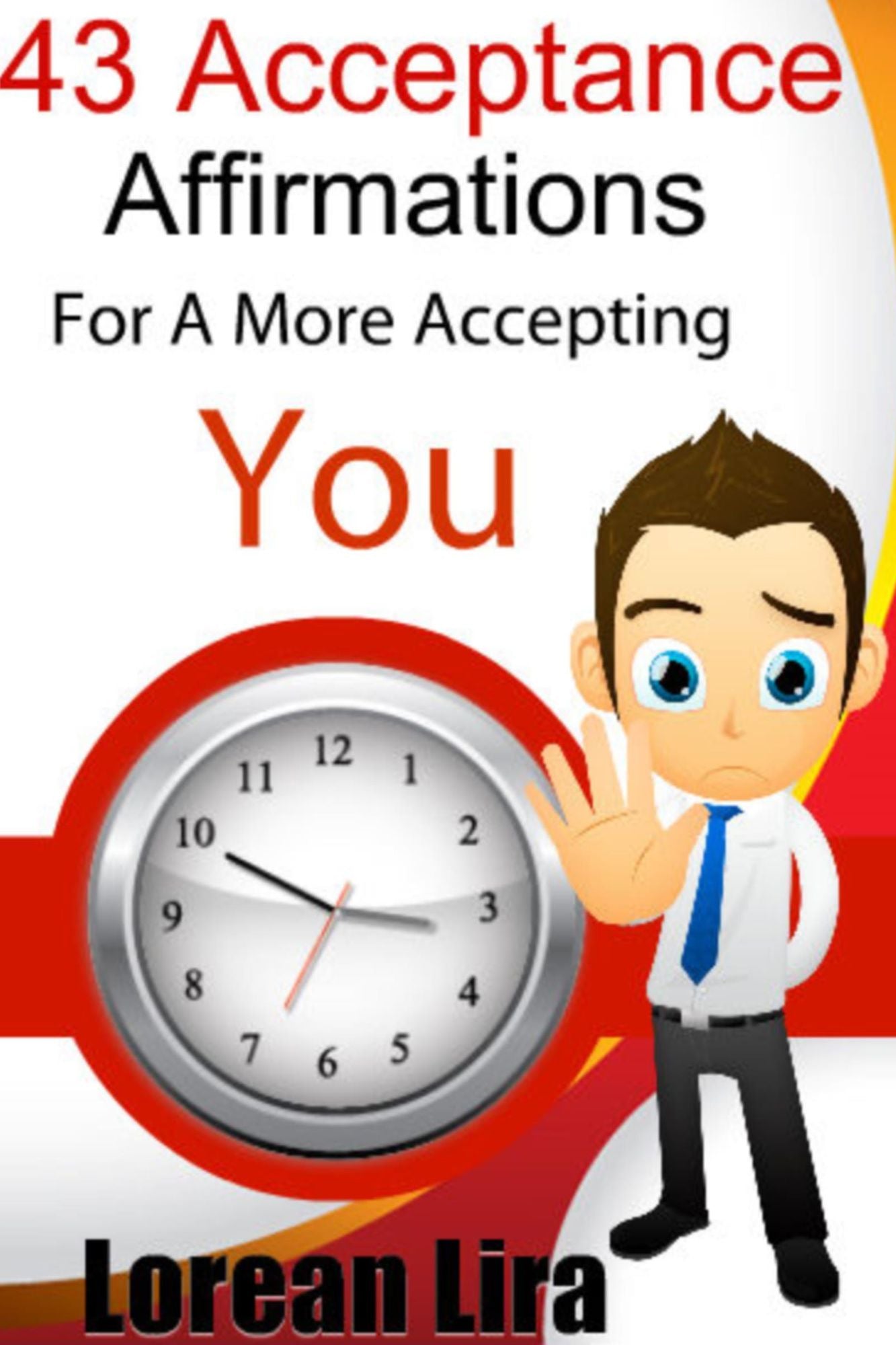143 Acceptance Affirmations For A More Accepting You