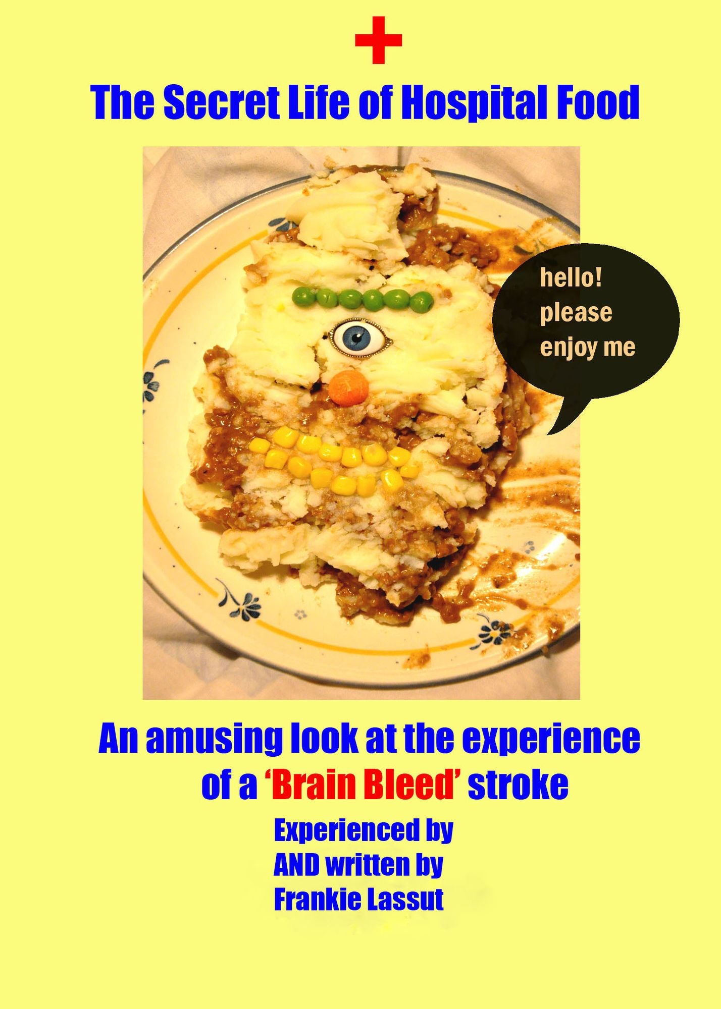 The Secret Life of Hospital Food