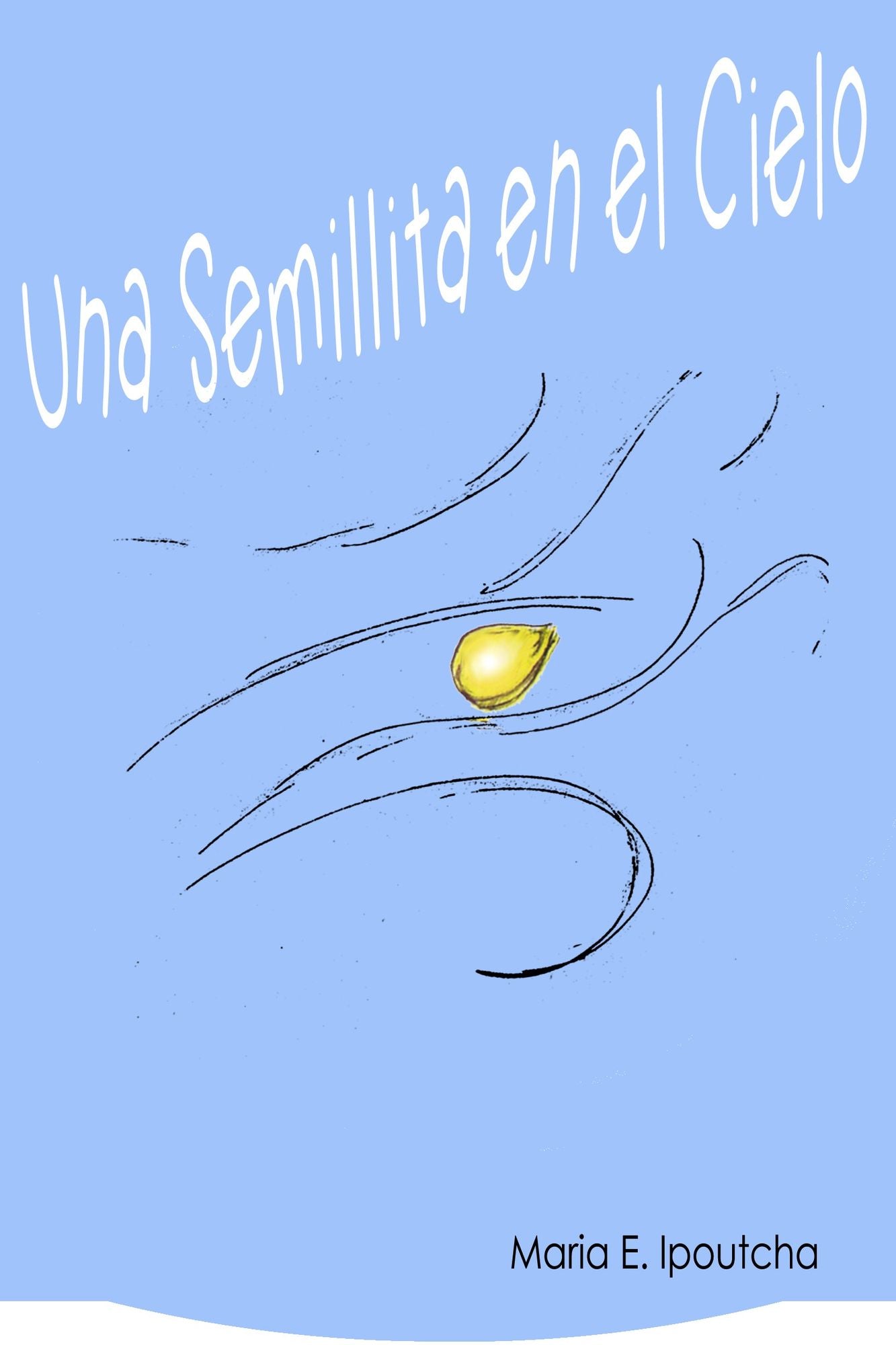 Una Semillita en el Cielo
