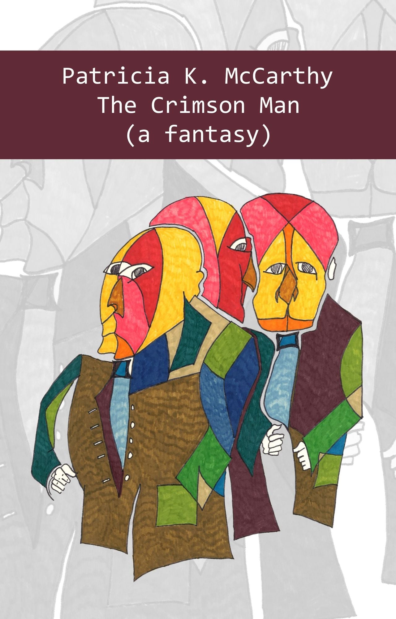 The Crimson Man: a fantasy