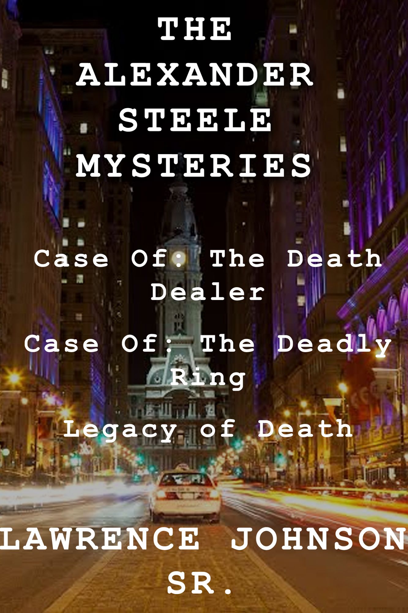 Alexander Steele Murder Mystery Trilogy