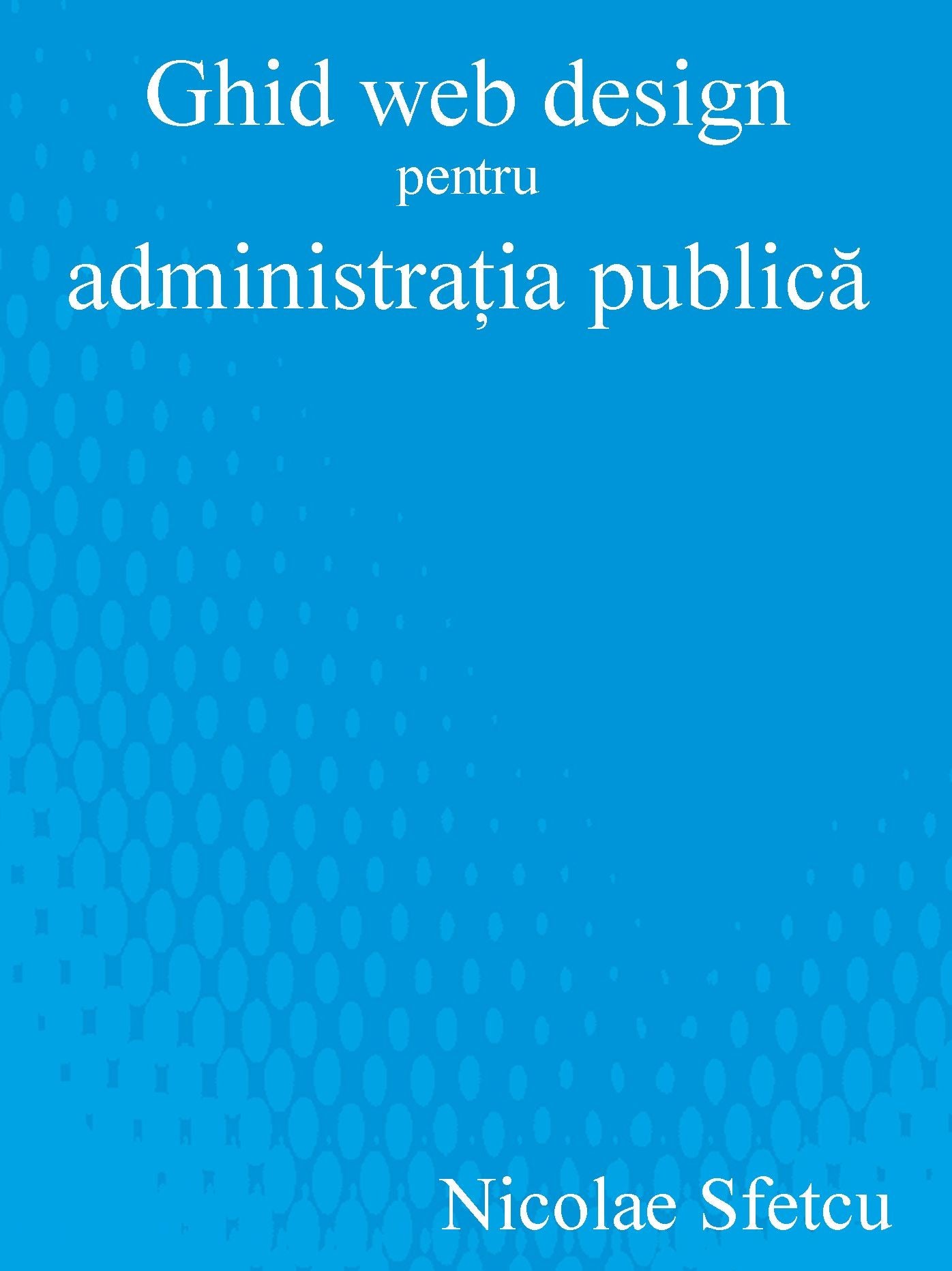 Ghid web design pentru administratia publica