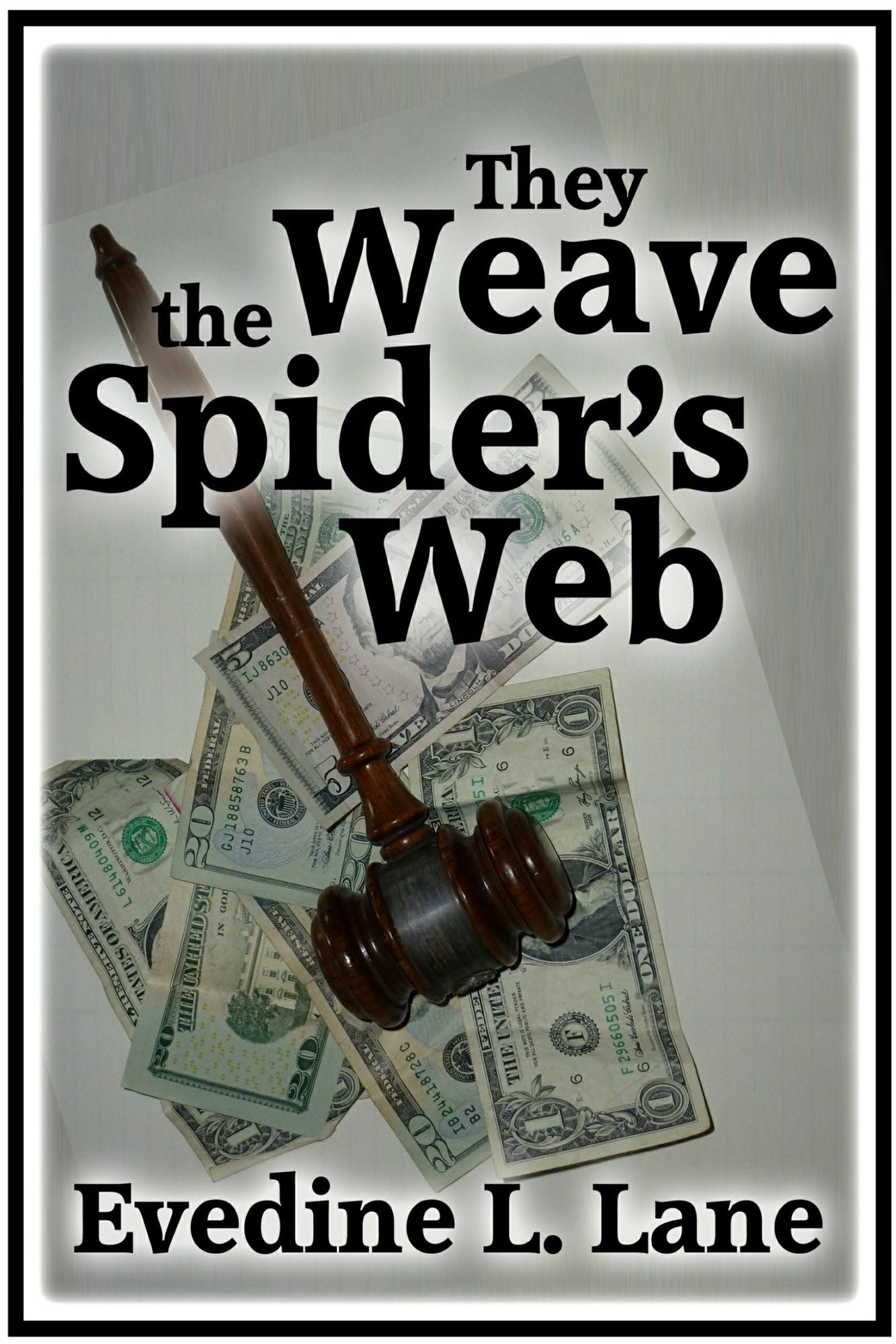 They Weave the Spider's Web